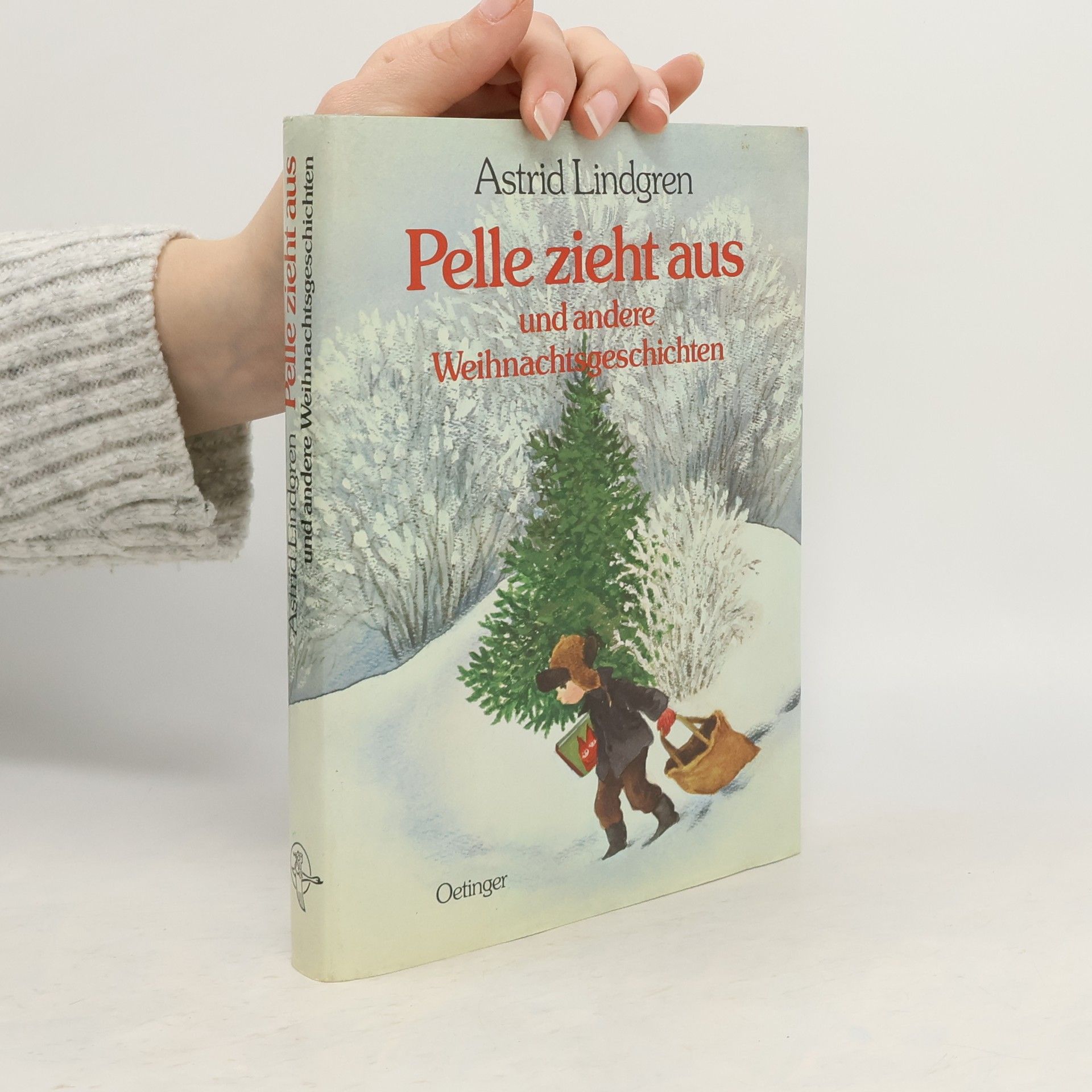 Astrid Lindgren Pelle zieht aus und andere Weihnachtsgeschichten