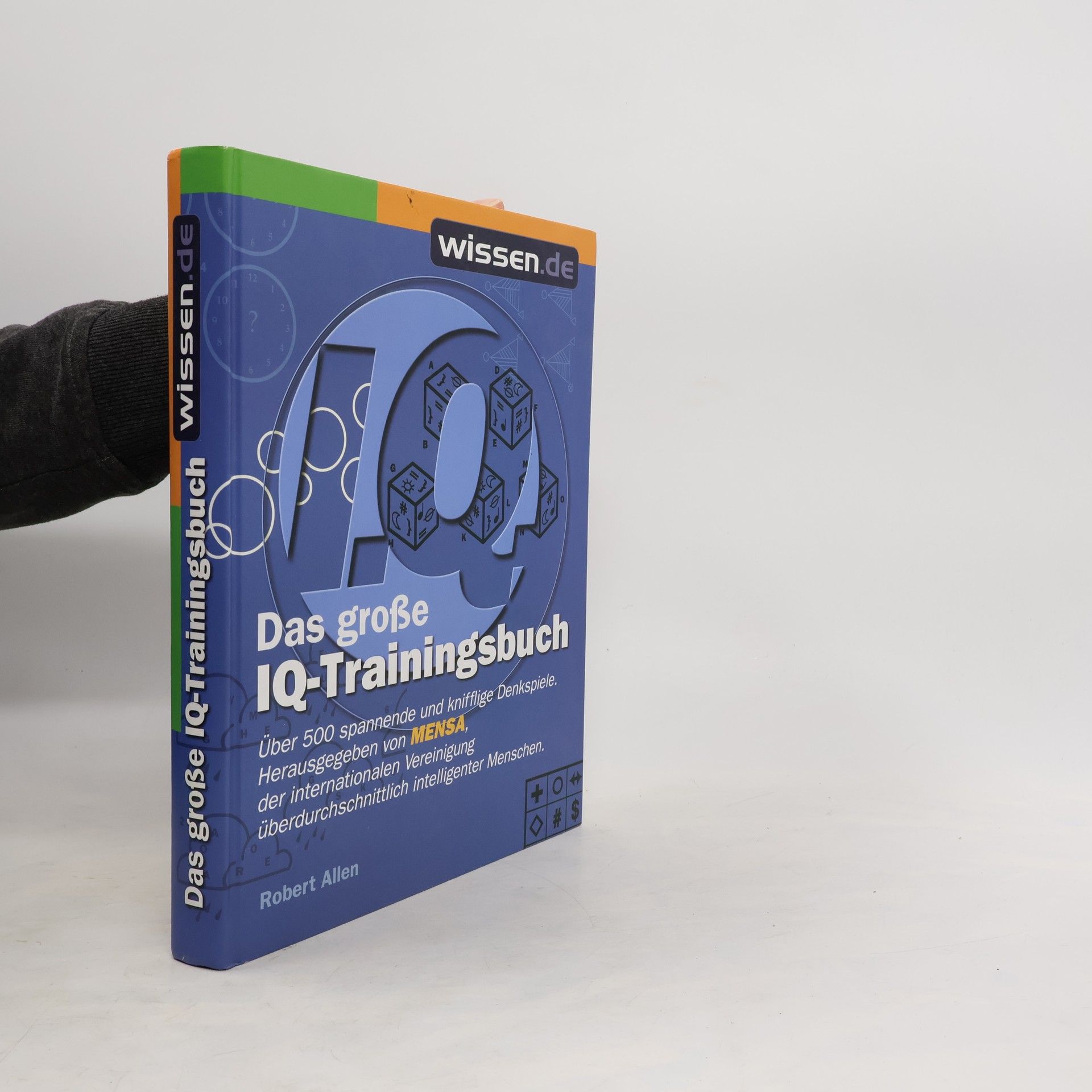 Robert G. Allen Das grosse IQ-Trainingsbuch