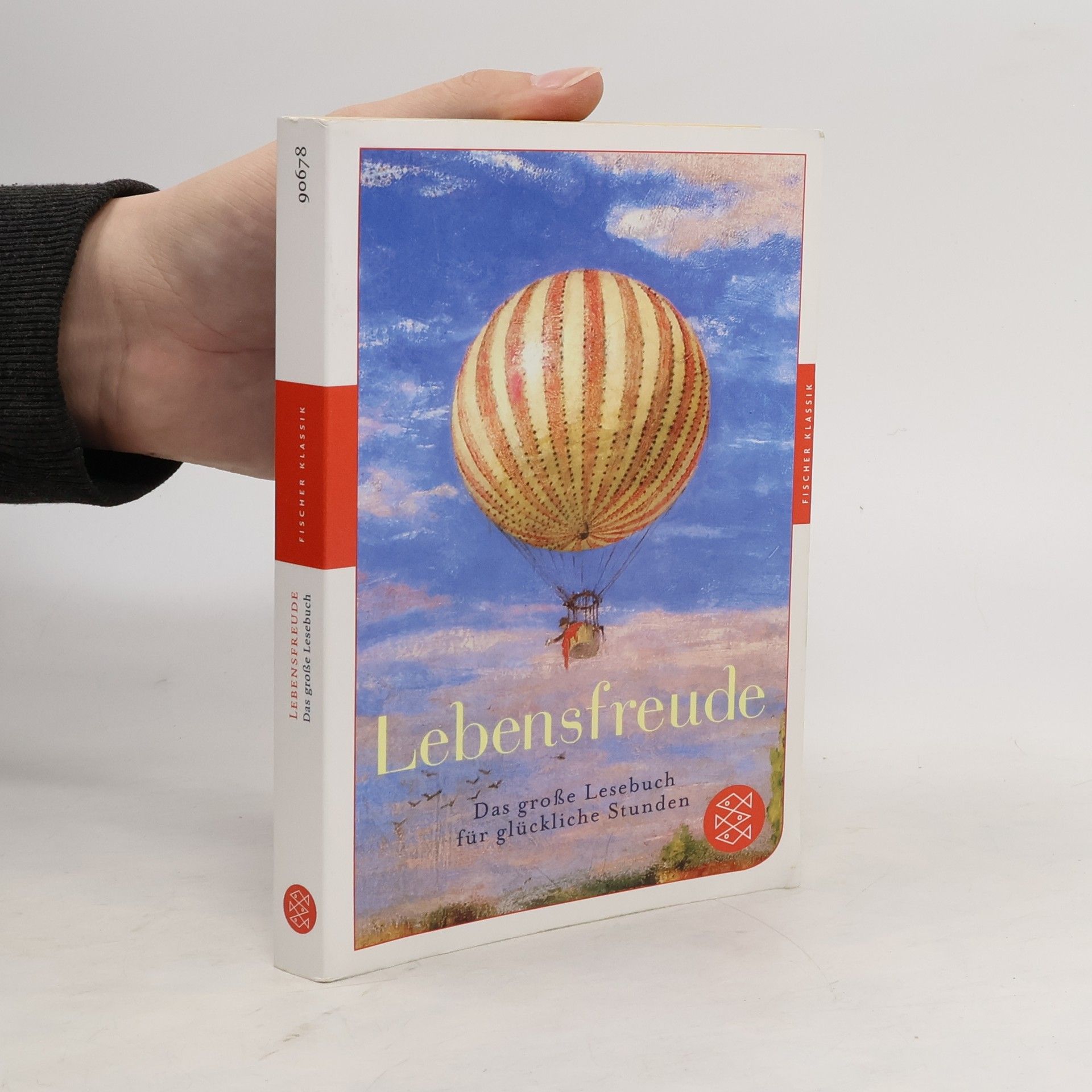 Julia Gommel-Baharov Lebensfreude - das große Lesebuch für glückliche Stunden