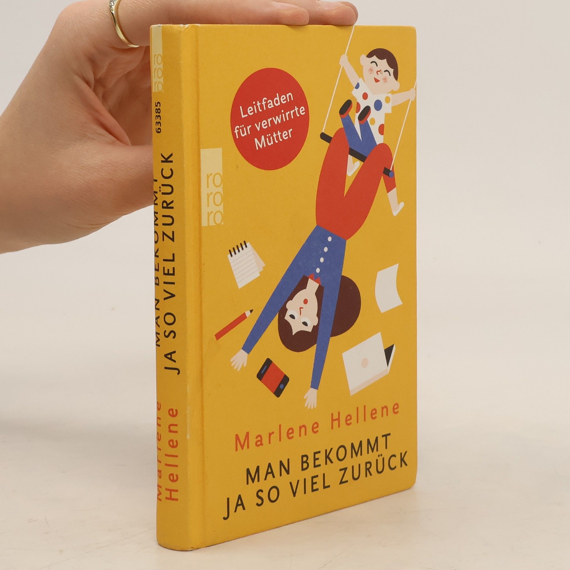 Marlene Hellene Man bekommt ja so viel zurück