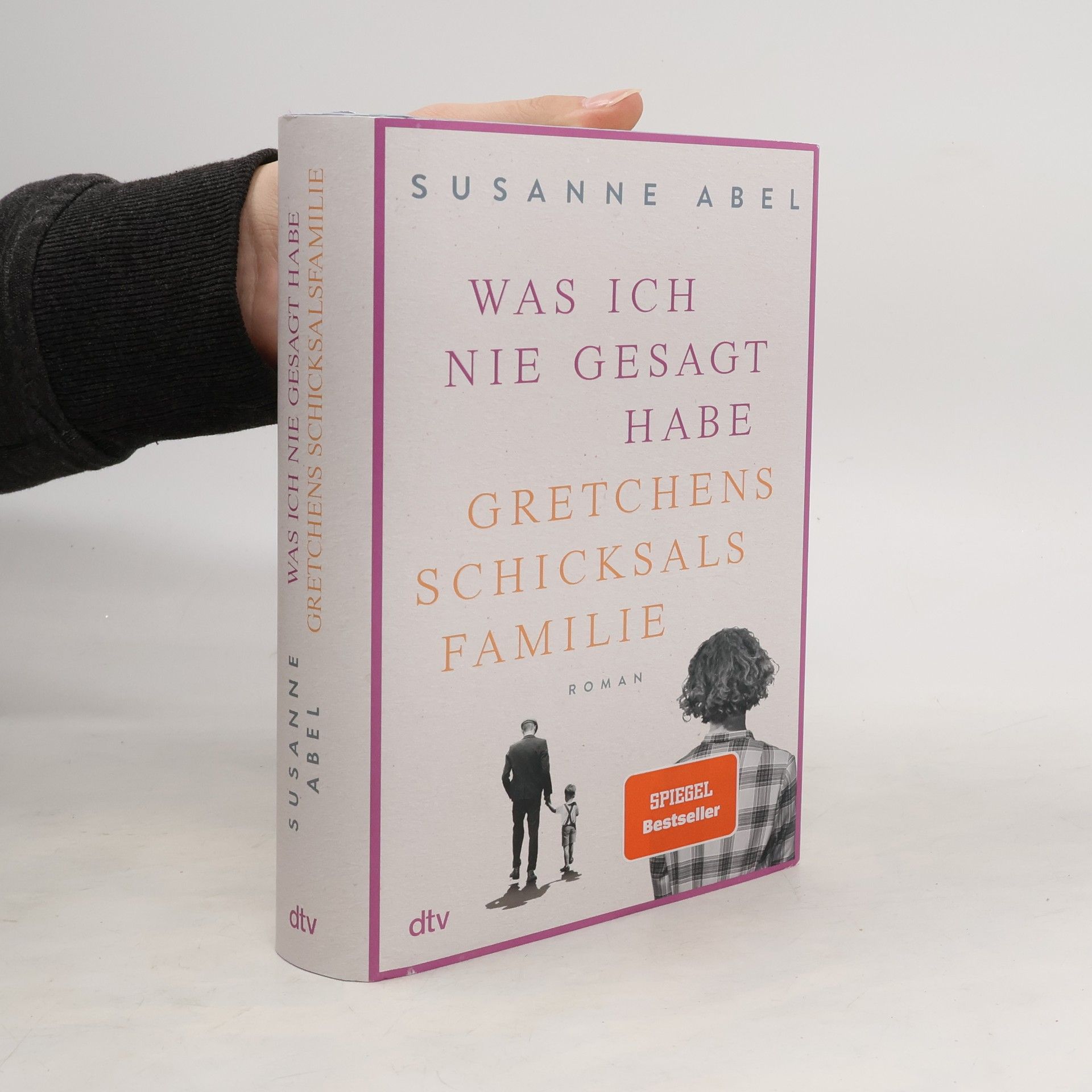 Susanne Abel Was ich nie gesagt habe