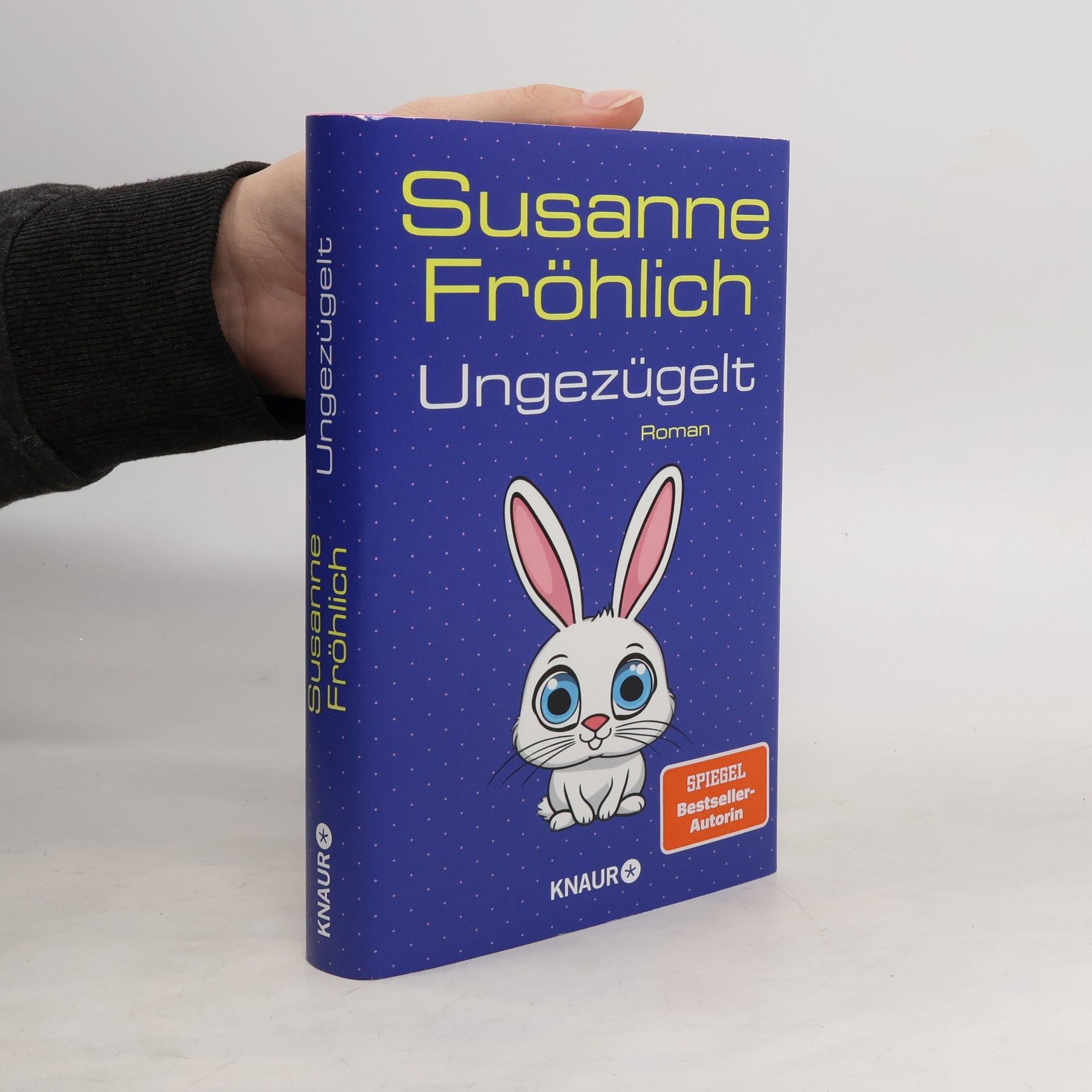 Susanne Fröhlich Ungezügelt