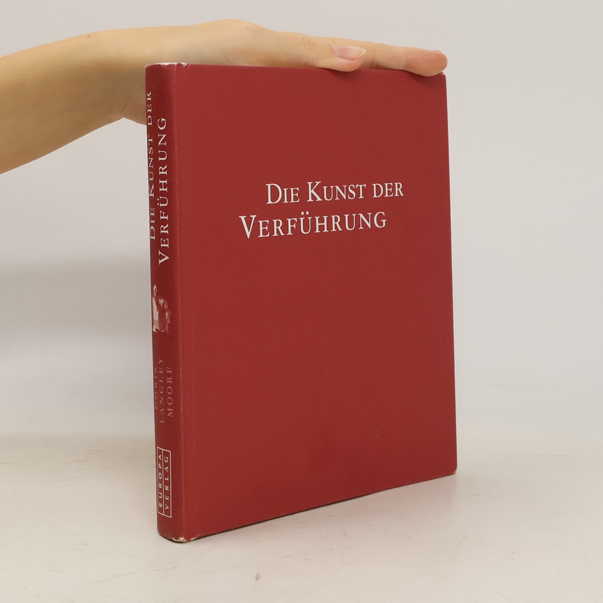 Doris Langley Moore Die Kunst der Verführung