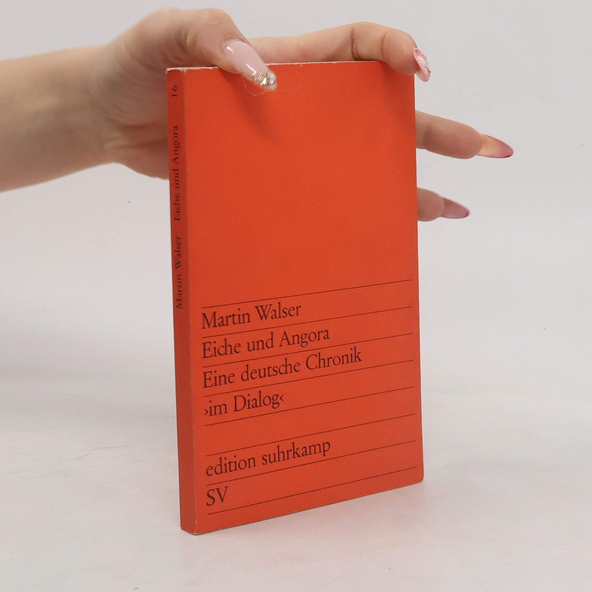 Martin Walser Eiche und Angora. Eine deutsche Chronik