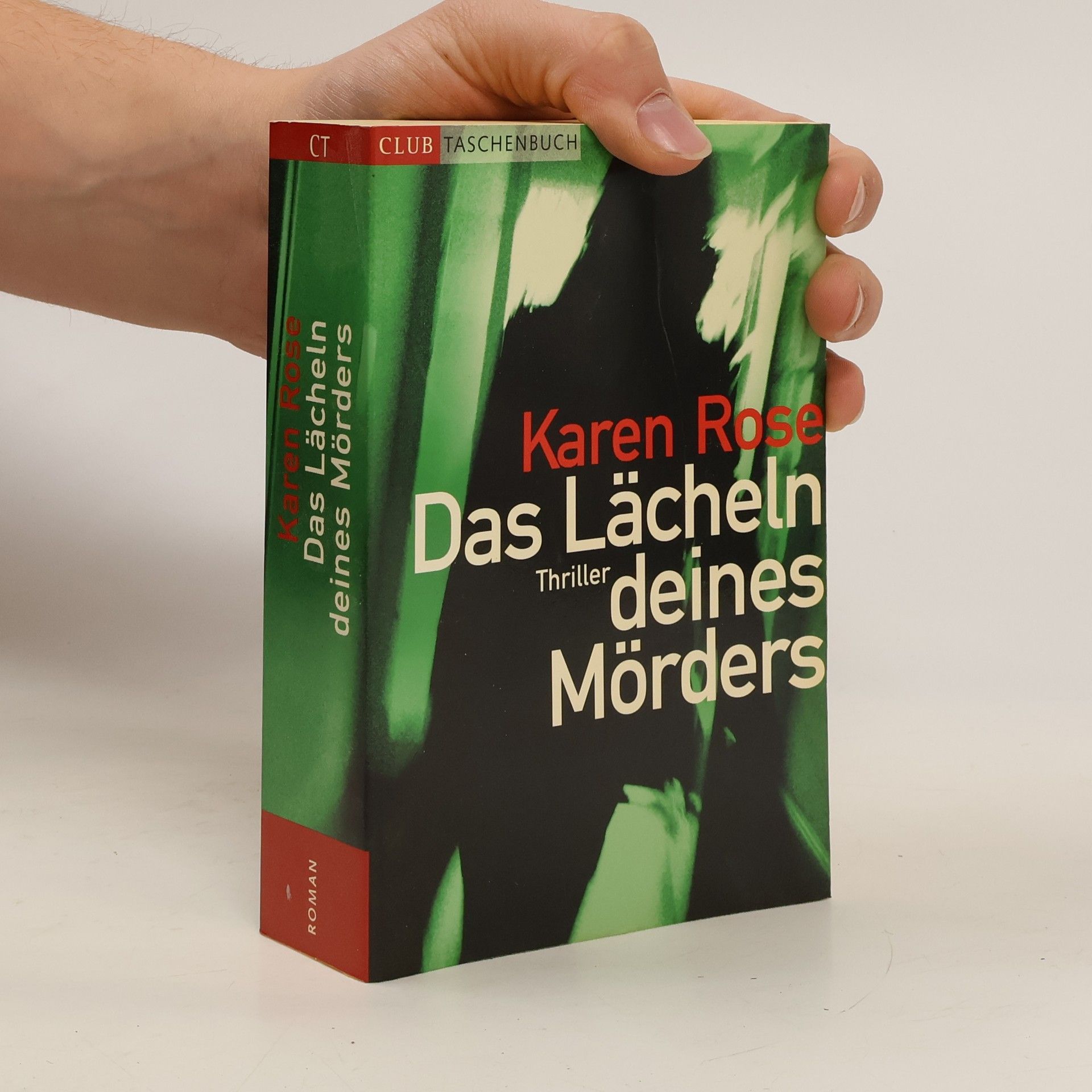 Karen Rose Das Lächeln deines Mörders