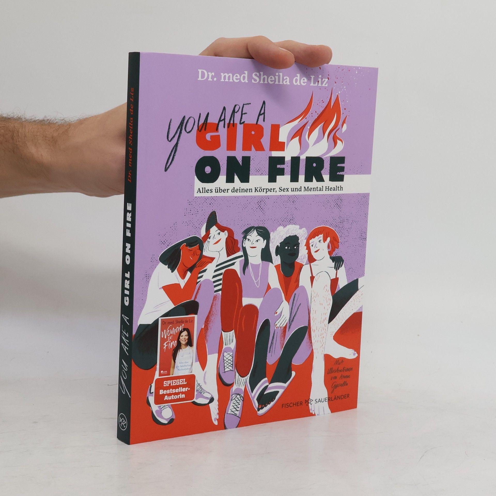 Dr. med Sheila de Liz You Are a Girl on Fire