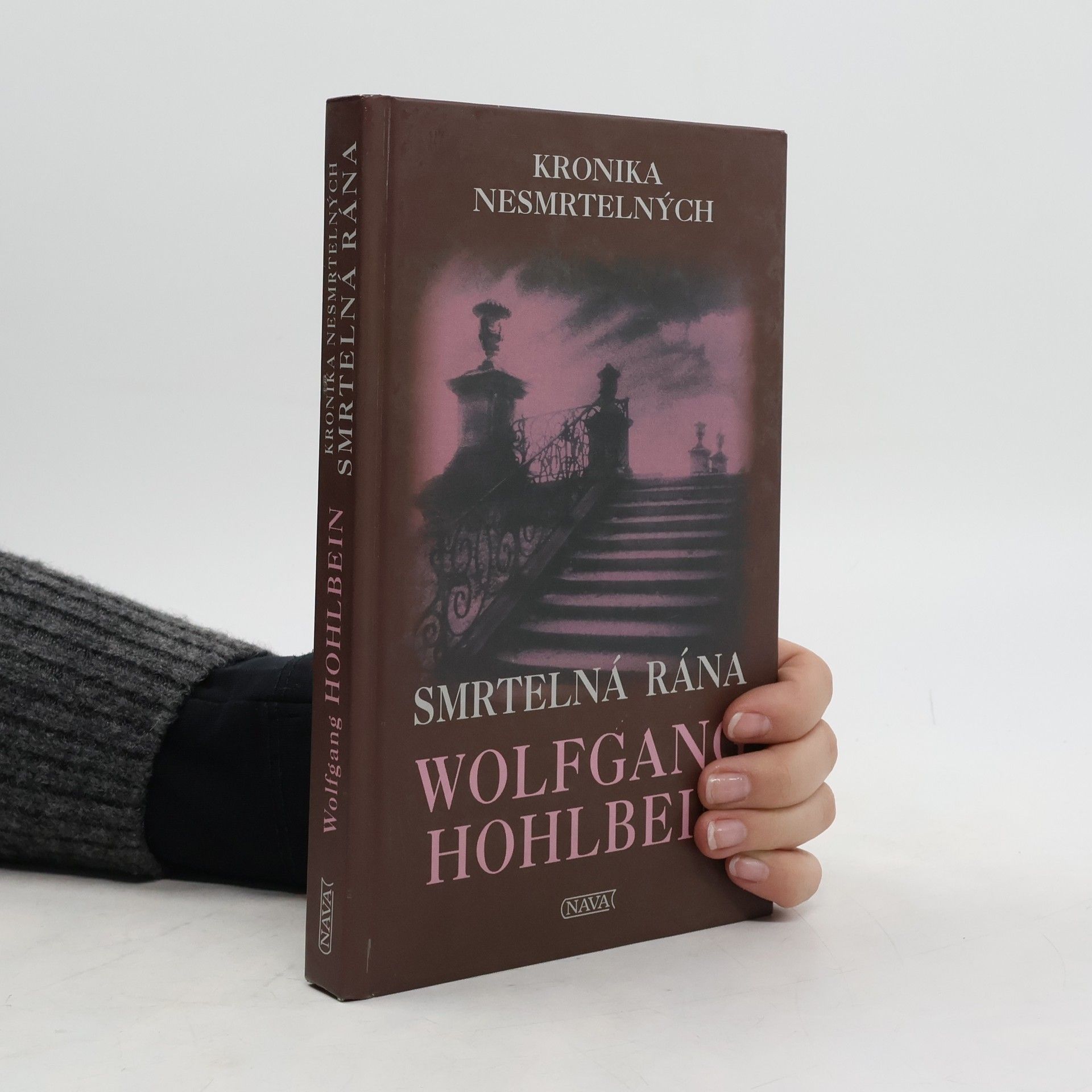 Wolfgang Hohlbein Kronika nesmrtelných. Smrtelná rána