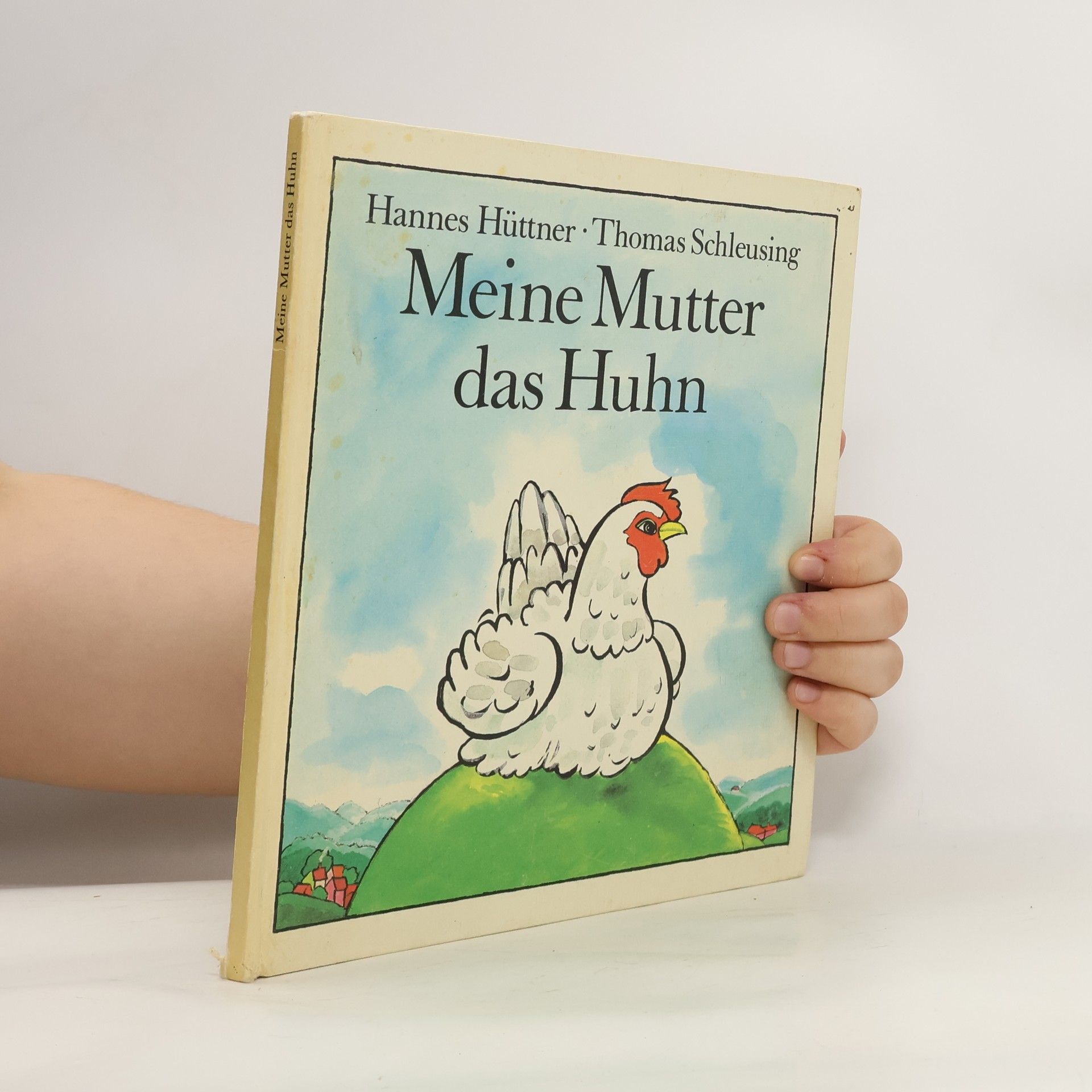 Meine Mutter, das Huhn