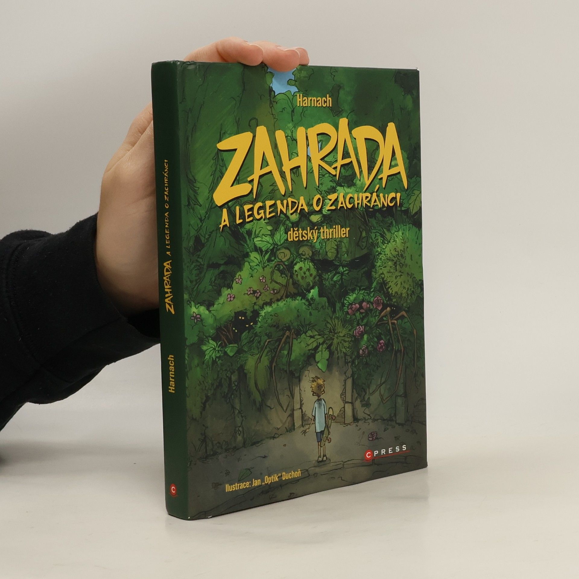 Jiří Harnach Zahrada a legenda o zachránci : dětský thriller