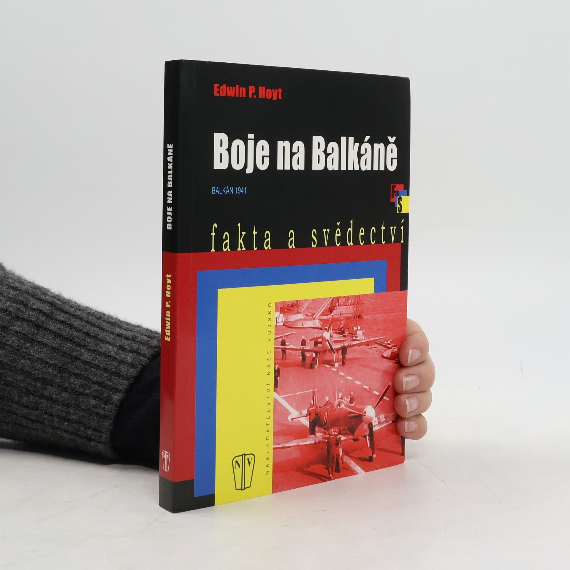 Edwin Palmer Hoyt Boje na Balkáně. Balkán 1941