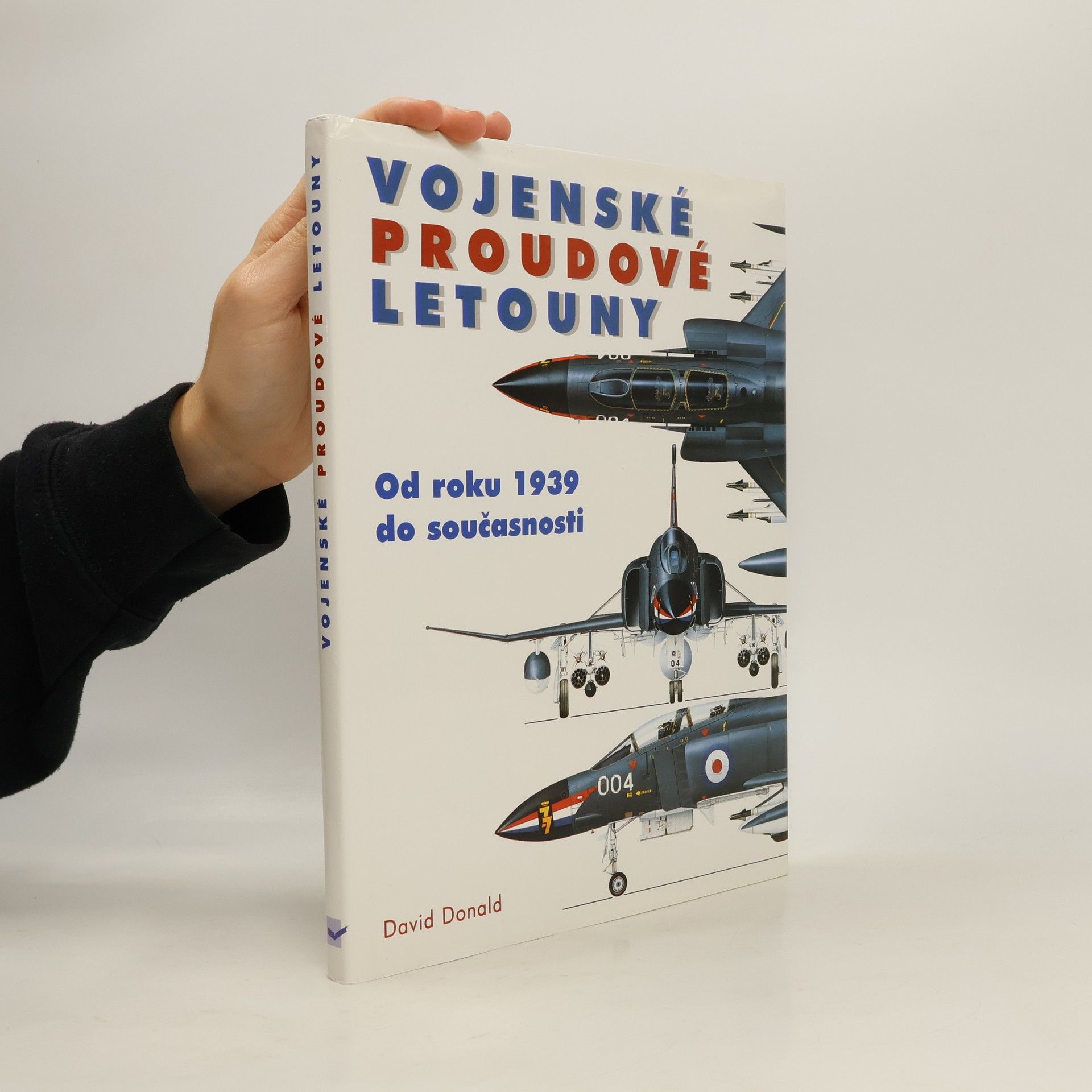 David Donald Vojenské proudové letouny - Od roku 1939 do součastnosti