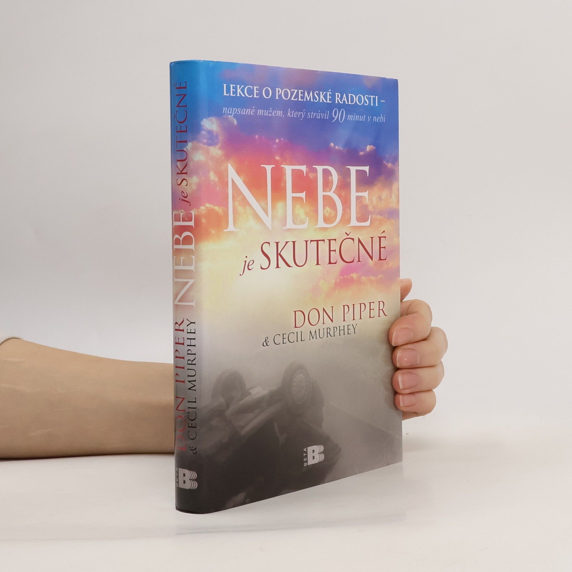 Don Piper Nebe je skutečné