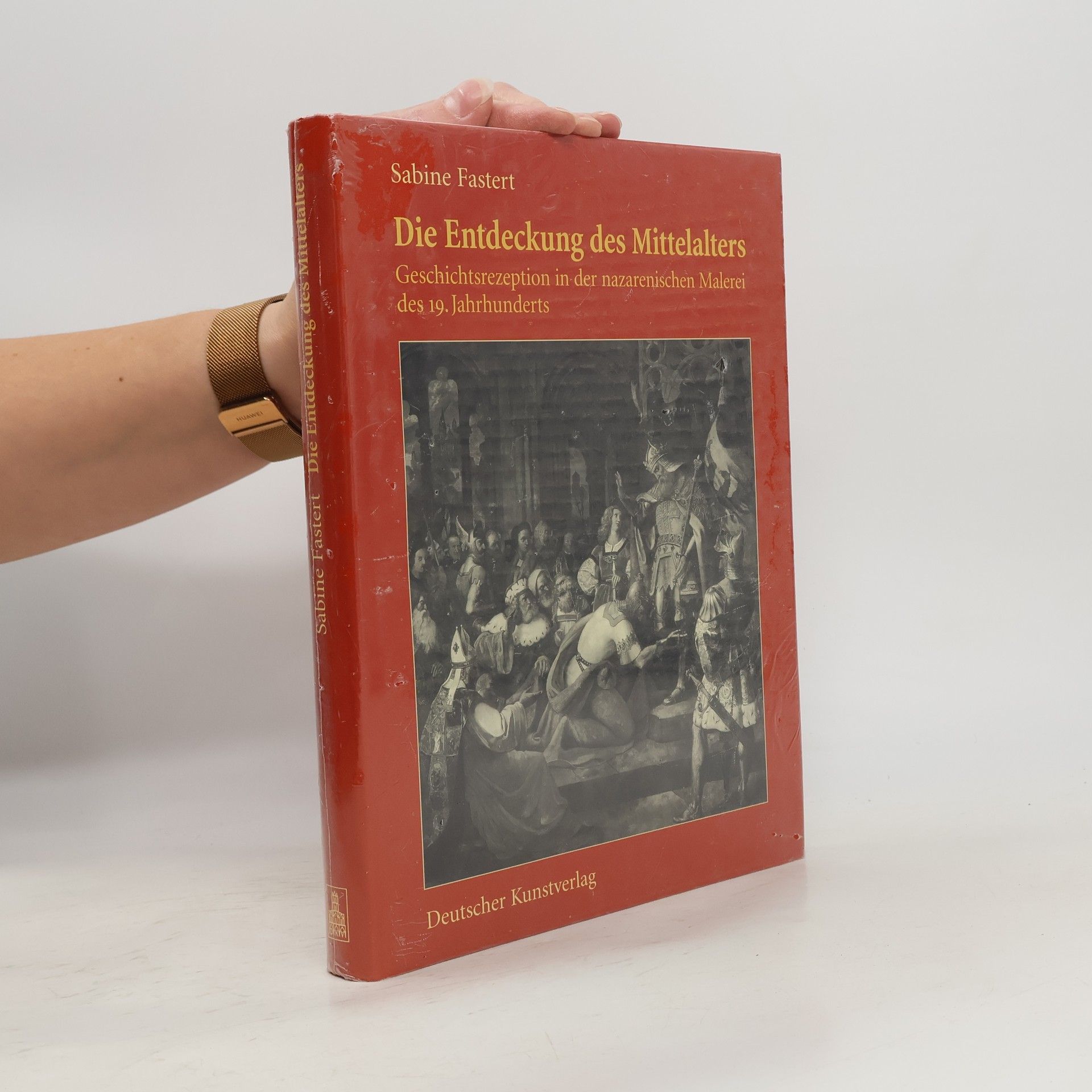 Sabine Fastert Die Entdeckung des Mittelalters