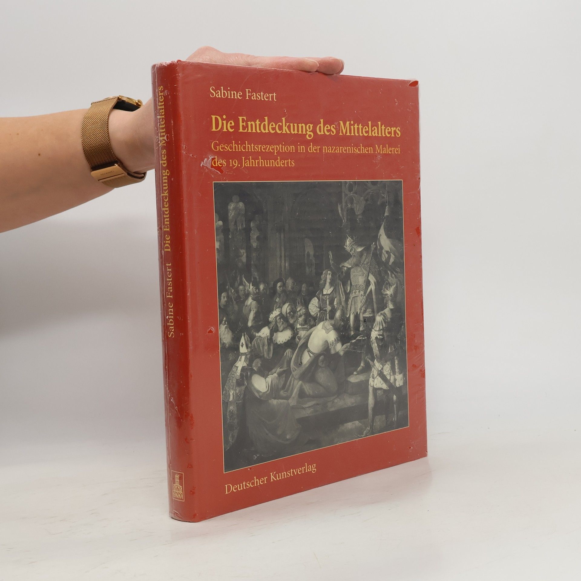 Sabine Fastert Die Entdeckung des Mittelalters