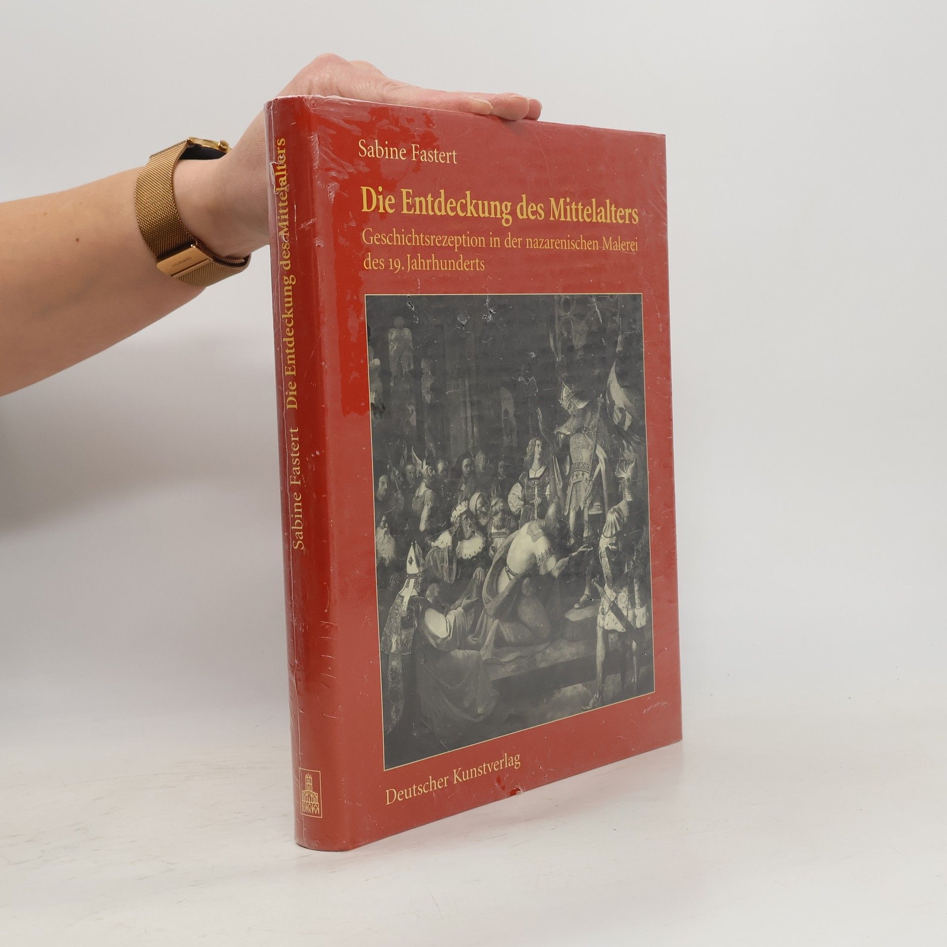 Sabine Fastert Die Entdeckung des Mittelalters