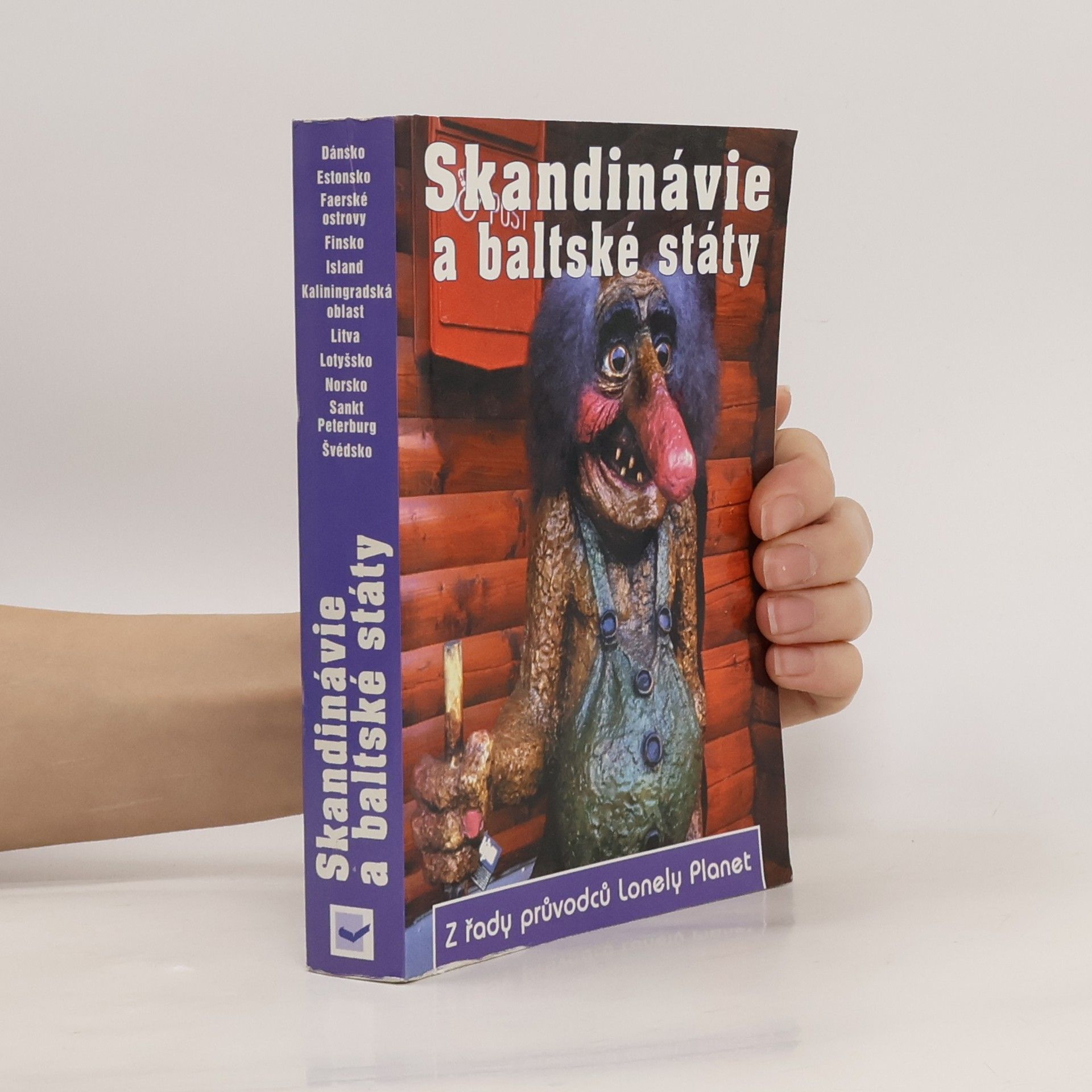 Glenda Bendure Skandinávie a baltské státy : Dánsko, Estonsko, Faerské ostrovy, Finsko, Island, Kaliningradská oblast, Litva, Lotyšsko, Norsko, Sankt Peterburg, Švédsko