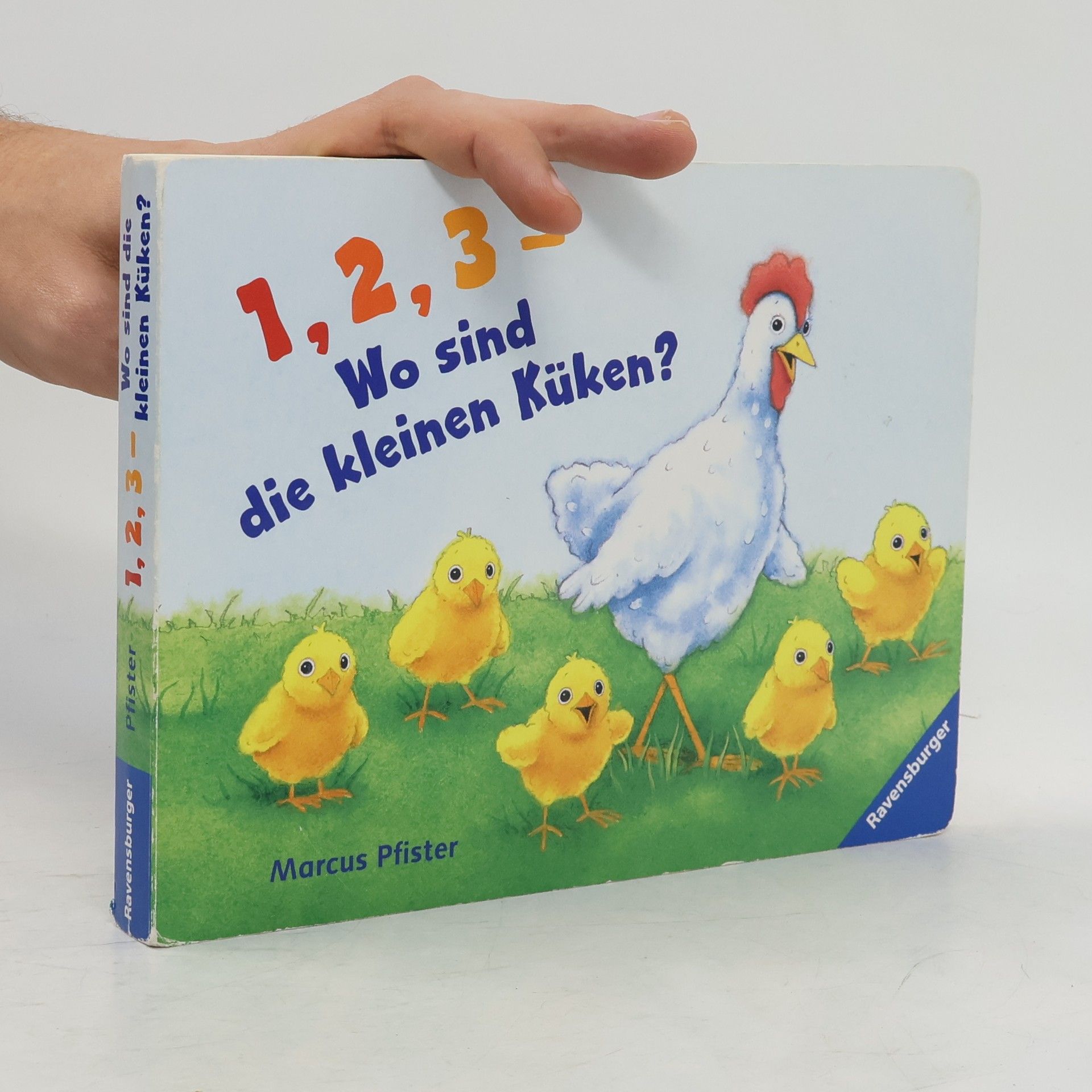 Marcus Pfister 1, 2, 3 - wo sind die kleinen Küken?