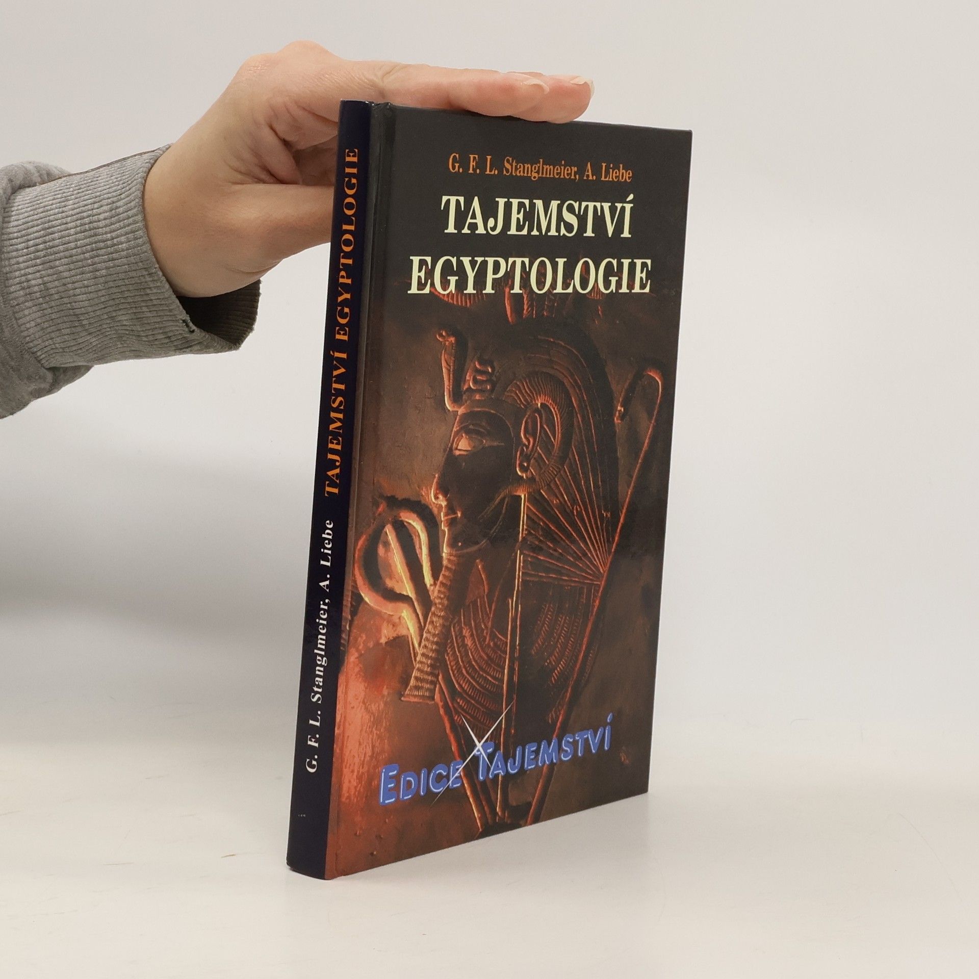 G. F. Lothar Stanglmeier Tajemství egyptologie