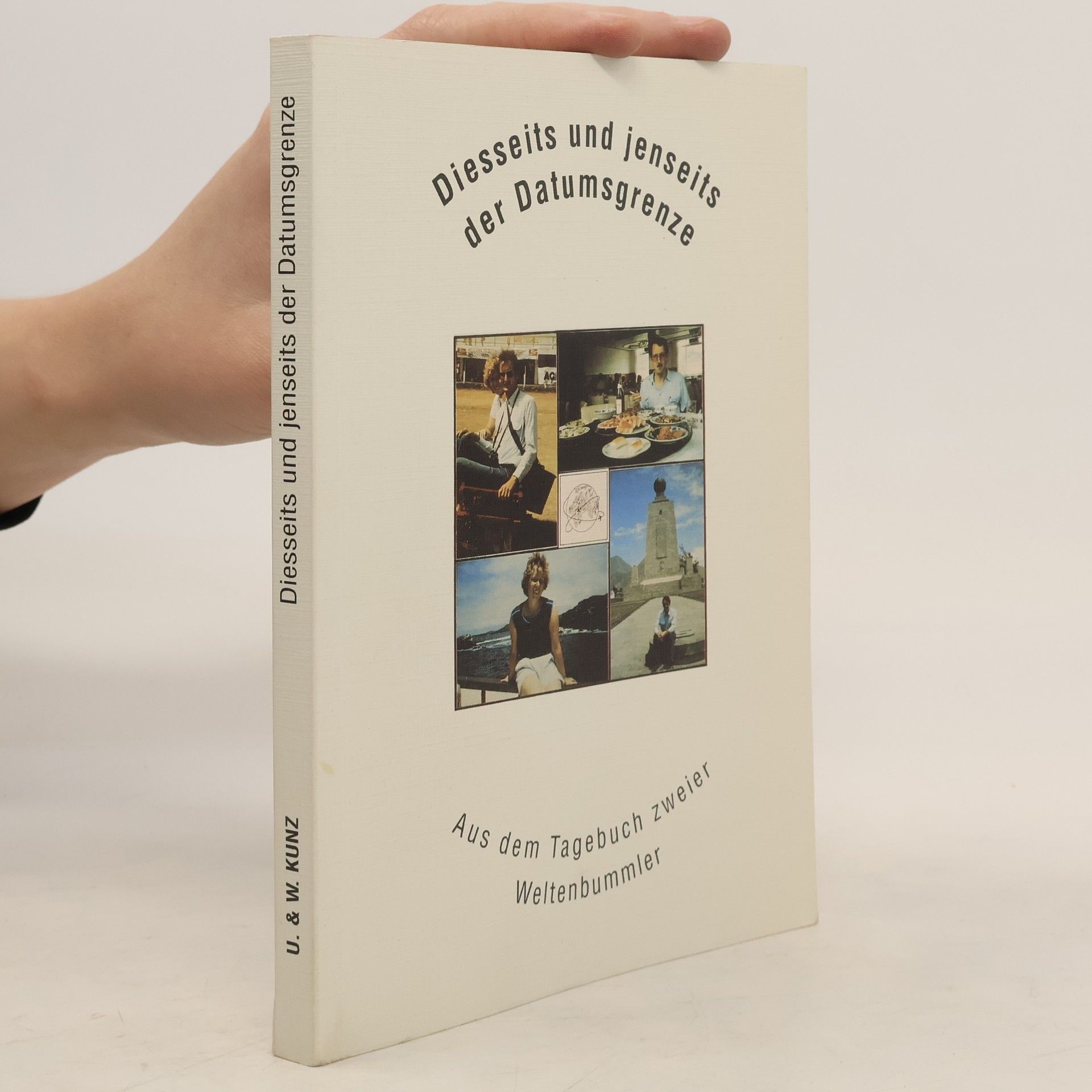 Collectif d'auteurs Diesseits und Jenseits der Datumsgrenze