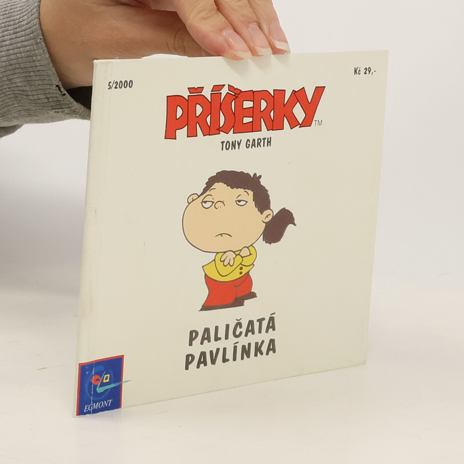 Tony Garth Příšerky. Paličatá Pavlínka