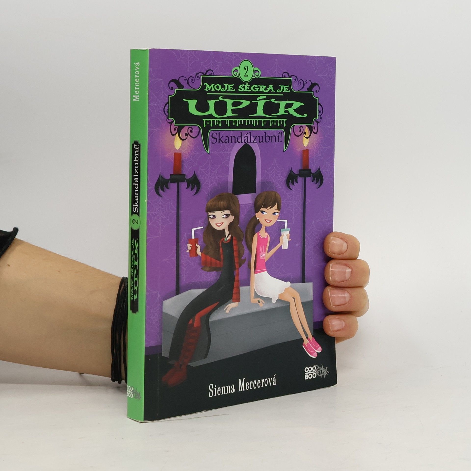 Sienna Mercer Moje ségra je upír 2. Skandálzubní!