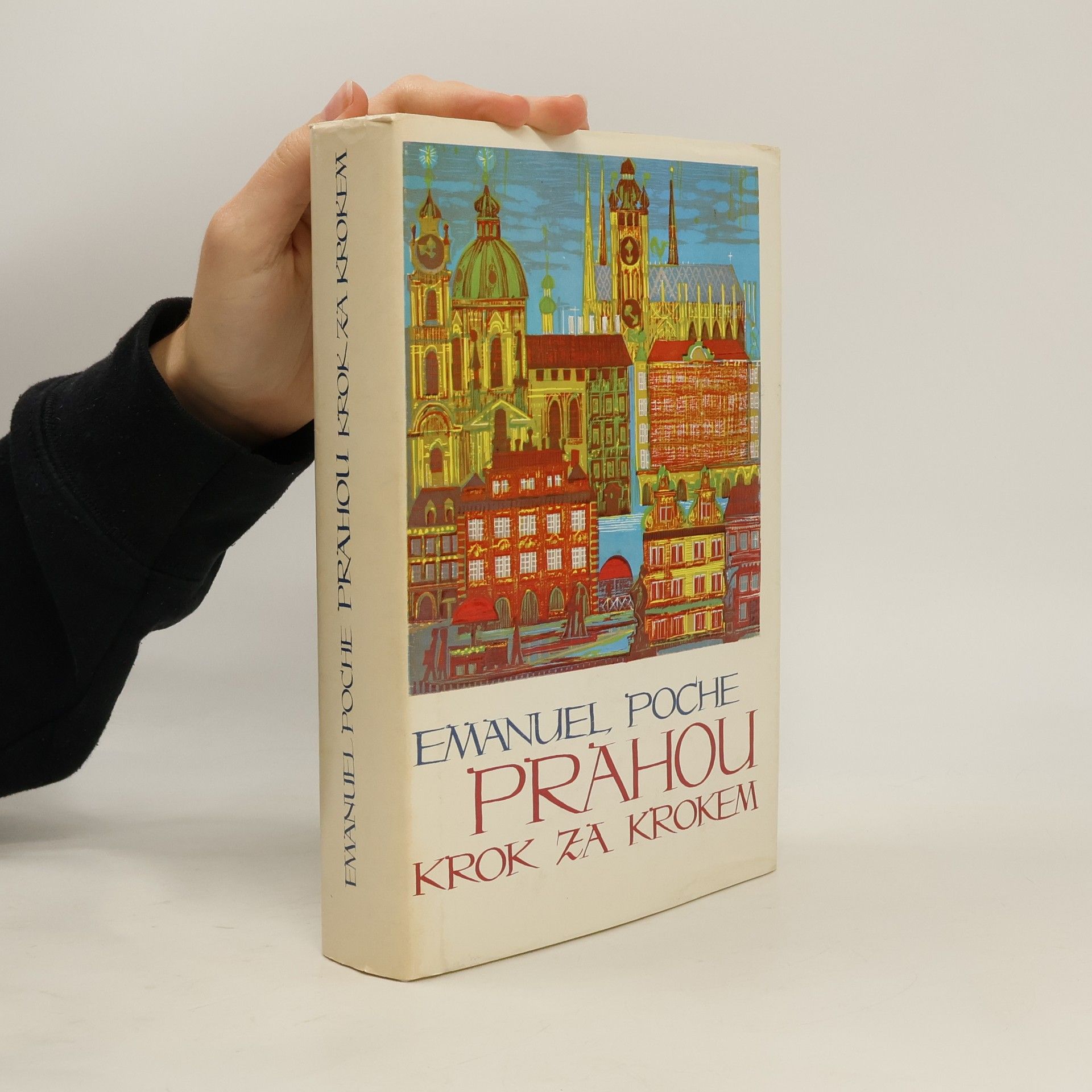 Emanuel Poche Prahou krok za krokem