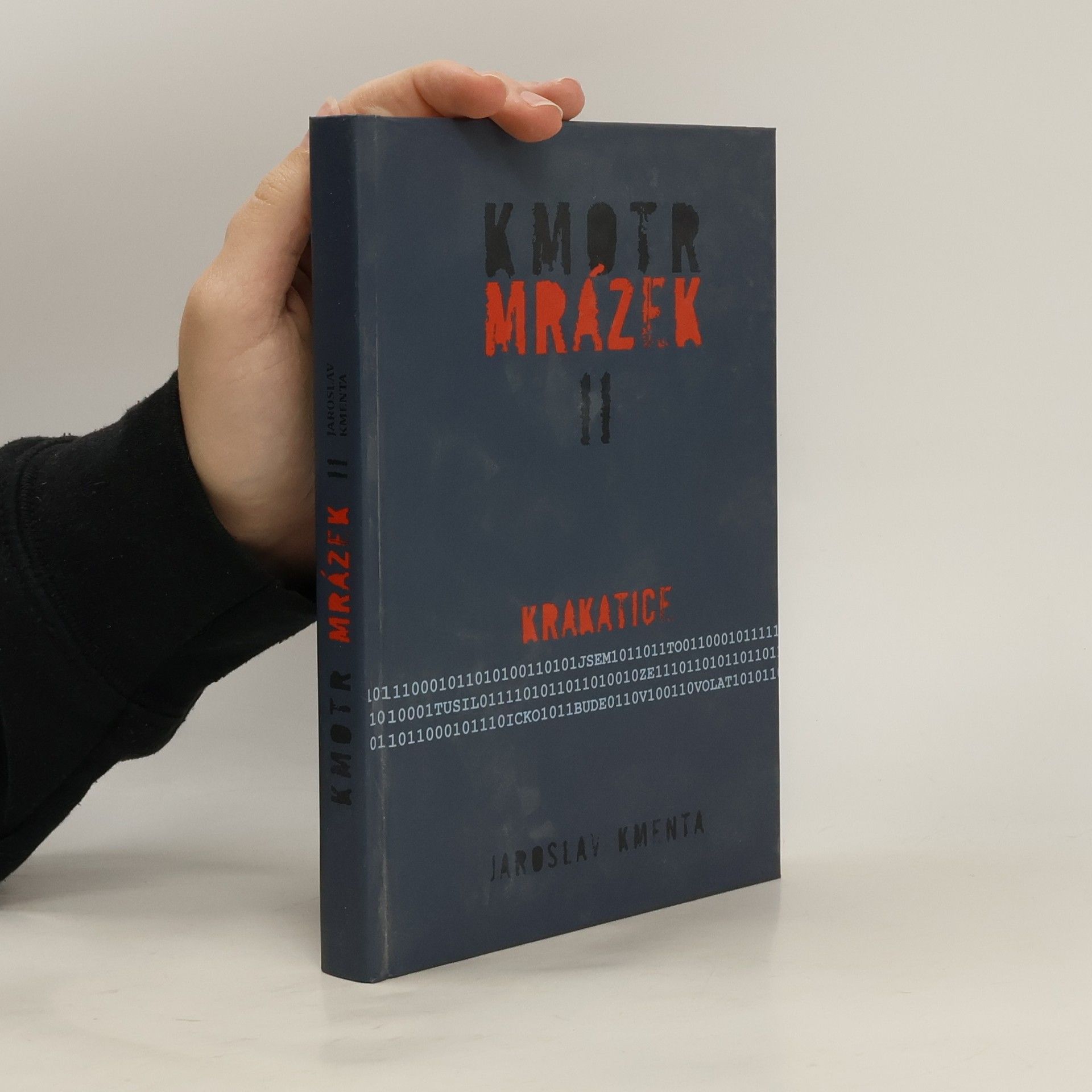 Jaroslav Kmenta Kmotr Mrázek II: Krakatice
