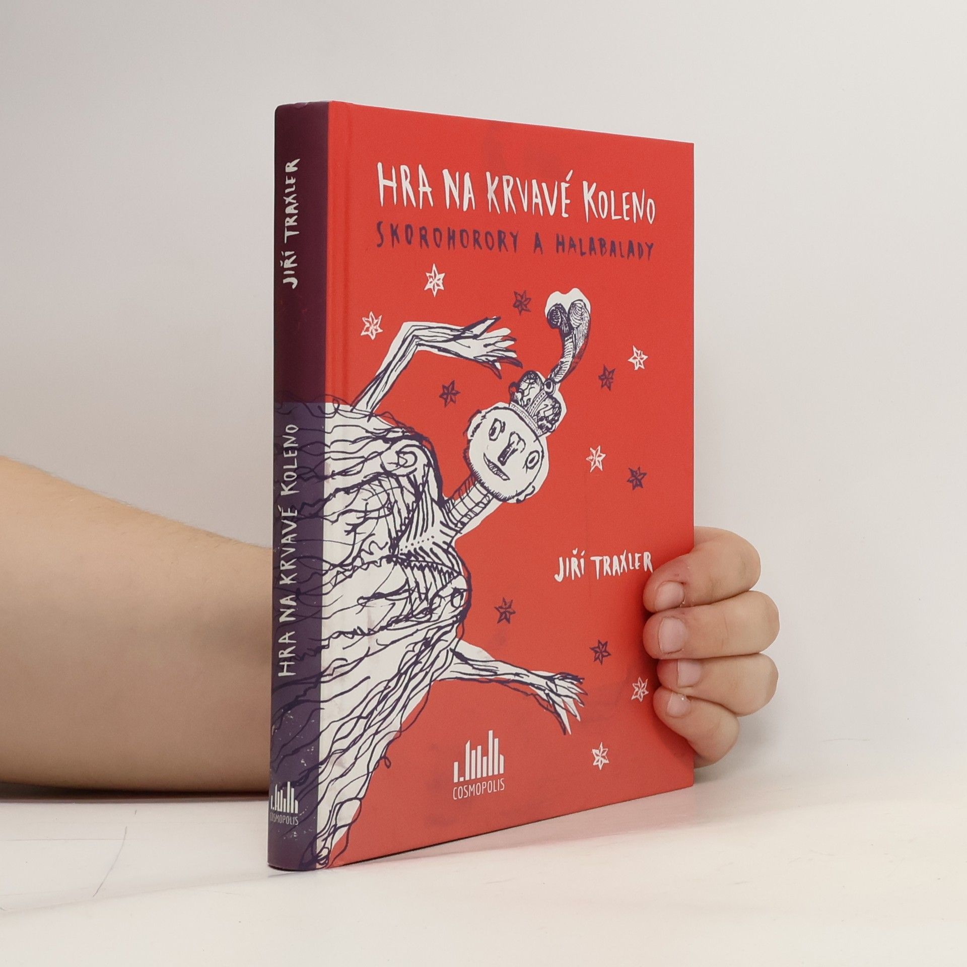 Jiří Traxler Hra na krvavé koleno - Skorohorory a halabalady