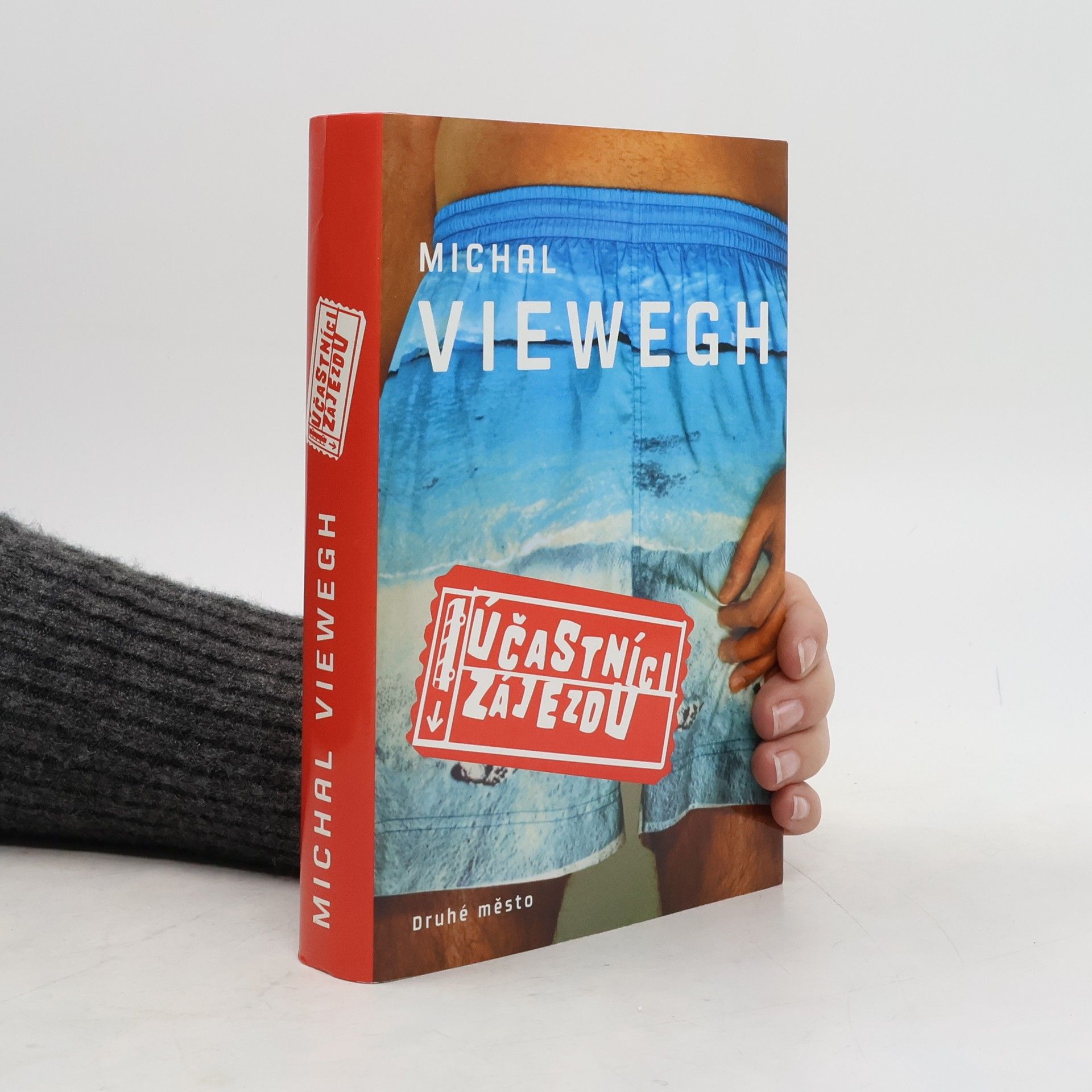 Michal Viewegh Účastníci zájezdu