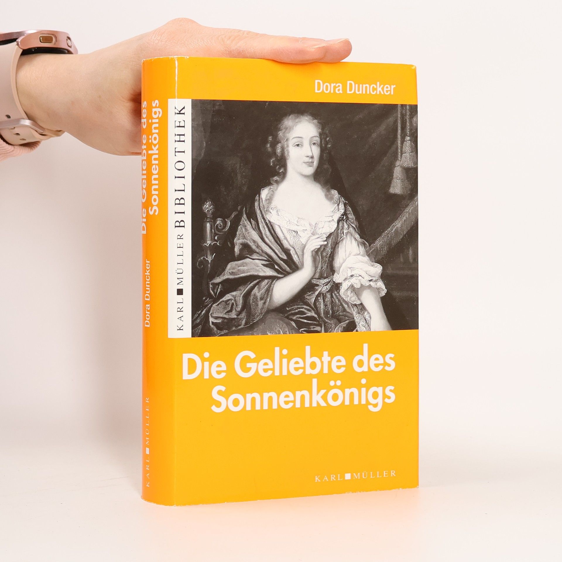 Dora Duncker Die Geliebte des Sonnenkönigs