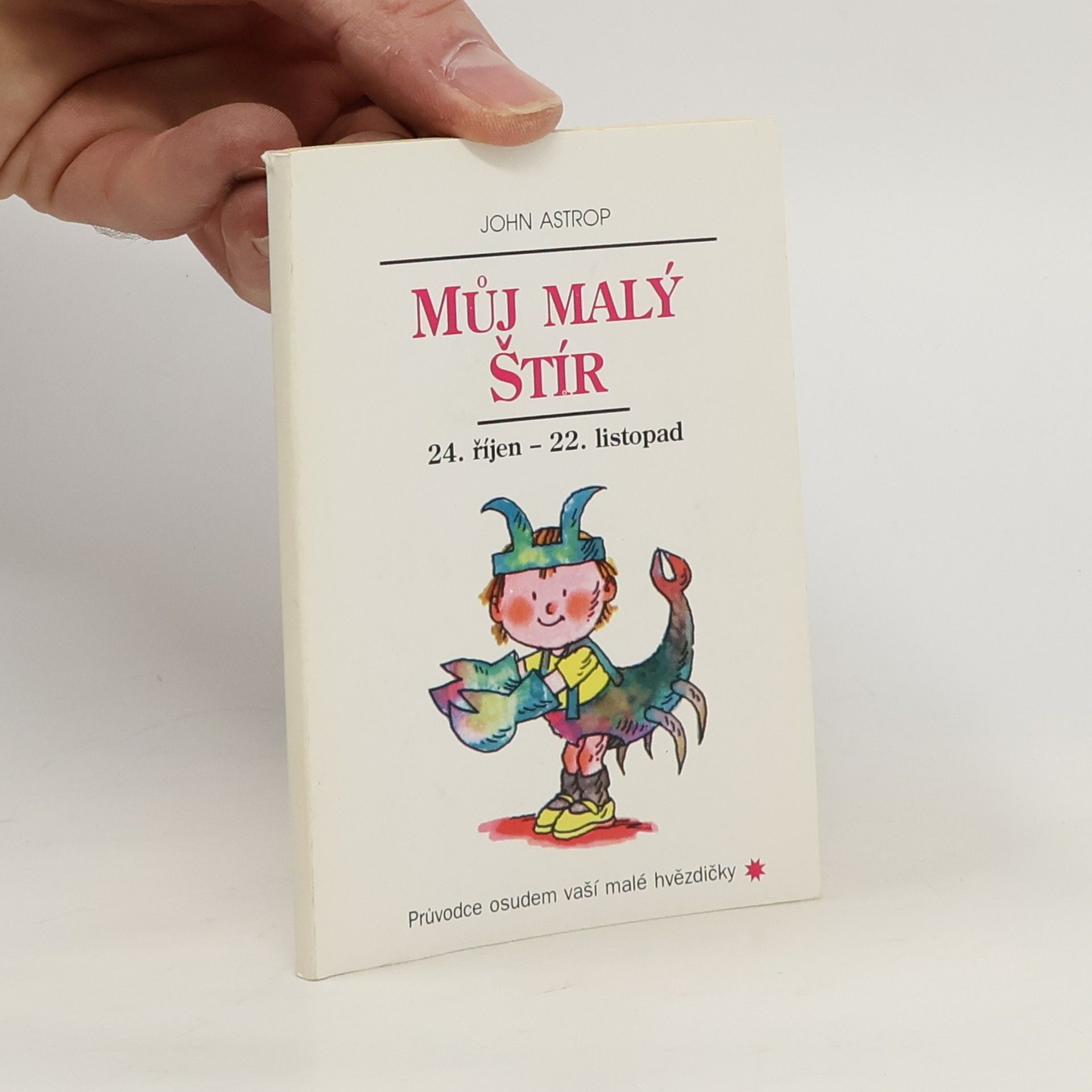 John Astrop Můj malý štír