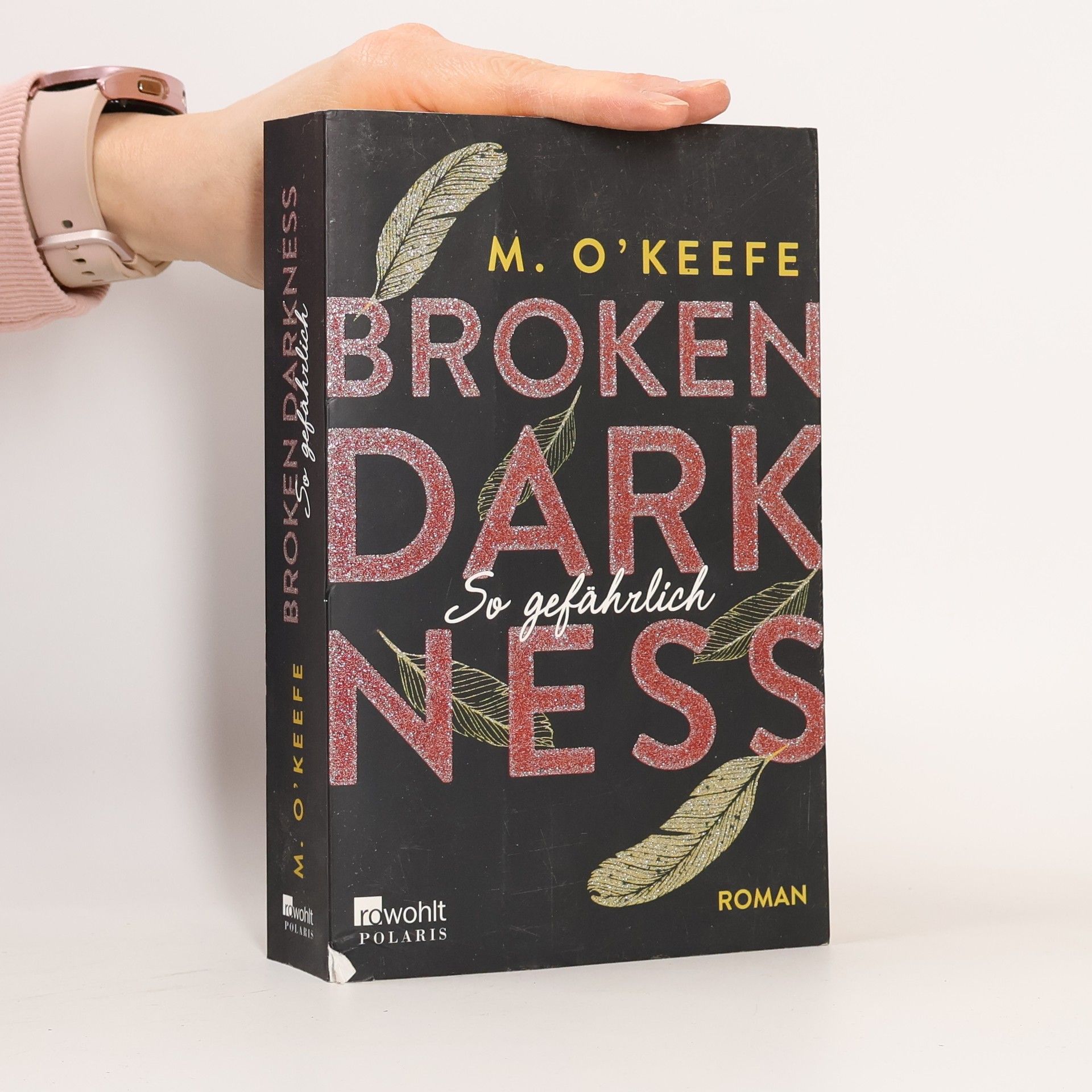 Molly O. Keefe Broken darkness - so gefährlich