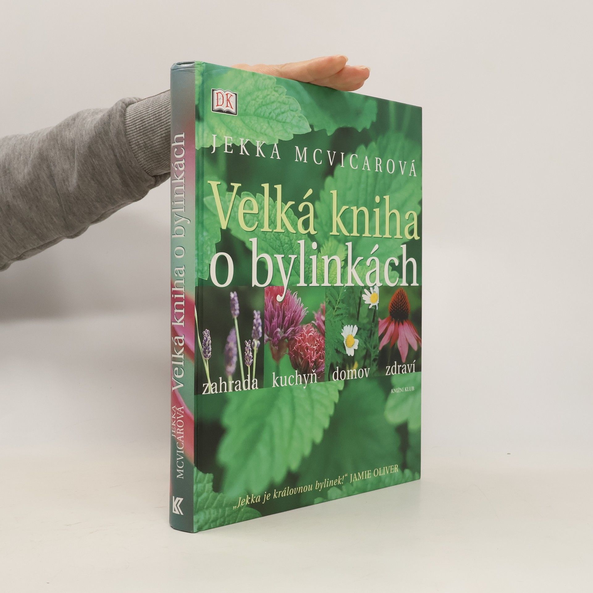 Jekka McVicar Velká kniha o bylinkách