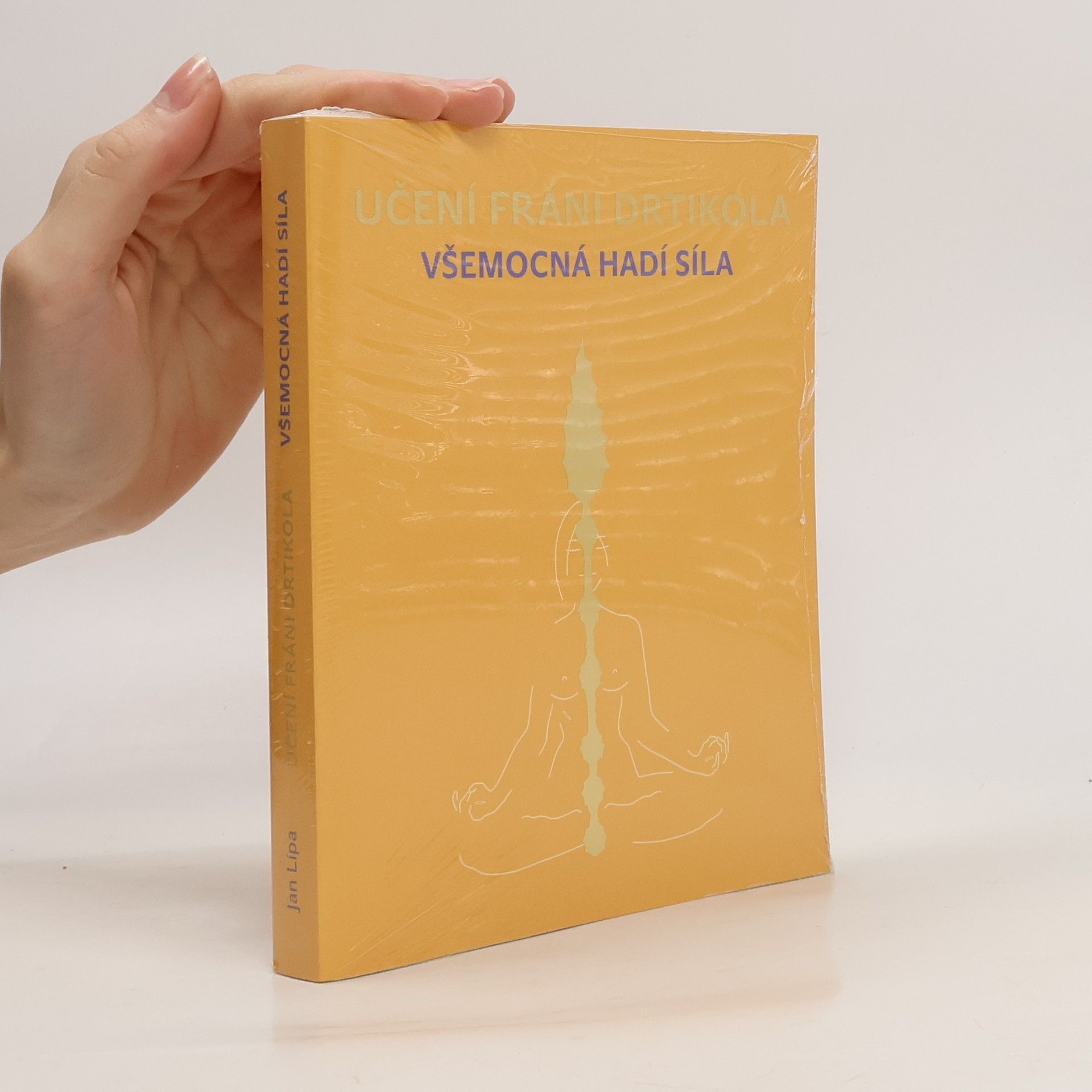 Jan Lípa Učení Fráni Drtikola - Všemocná hadí síla