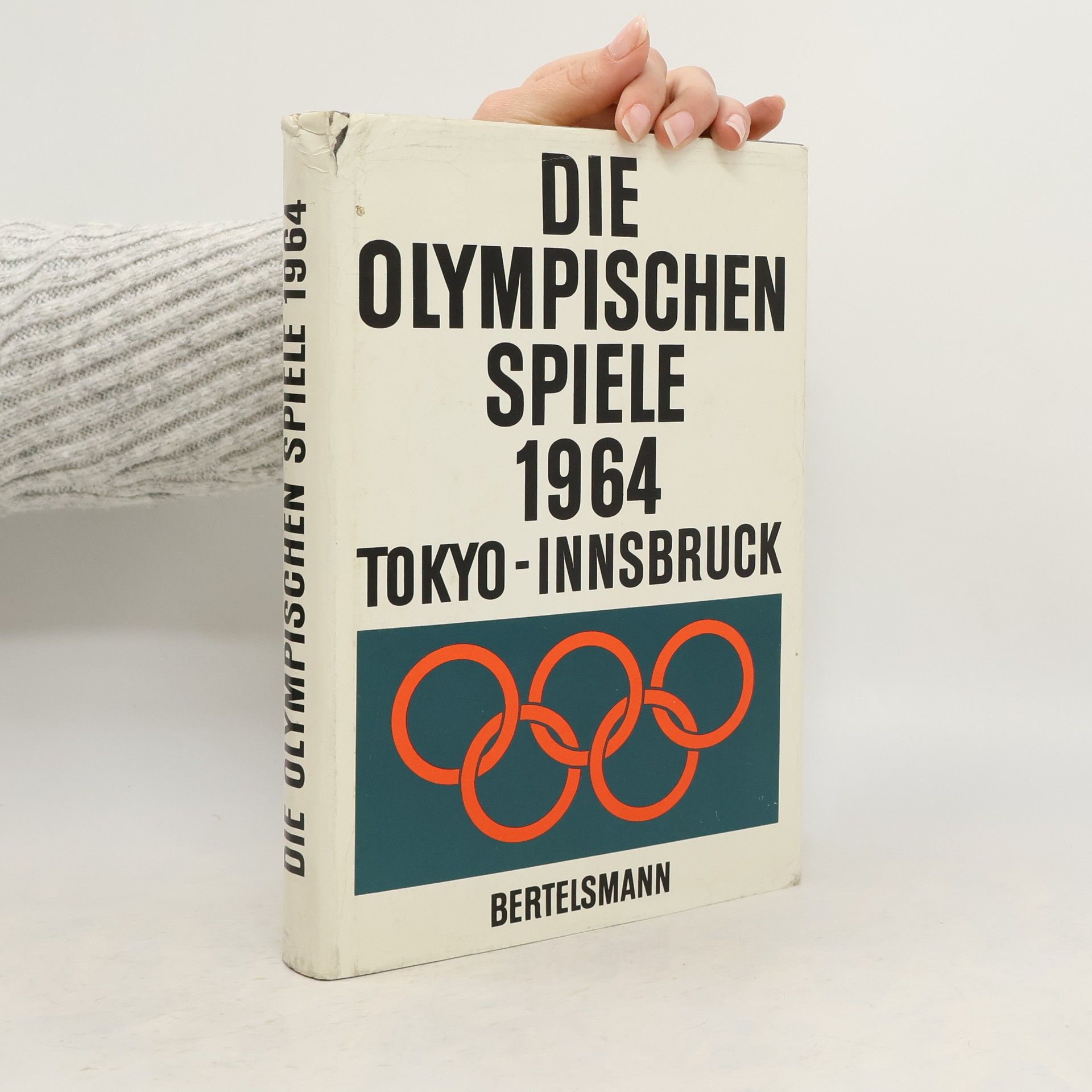Robert E. Lembke Die Olympischen Spiele, 1964. Tokyo-Innsbruck