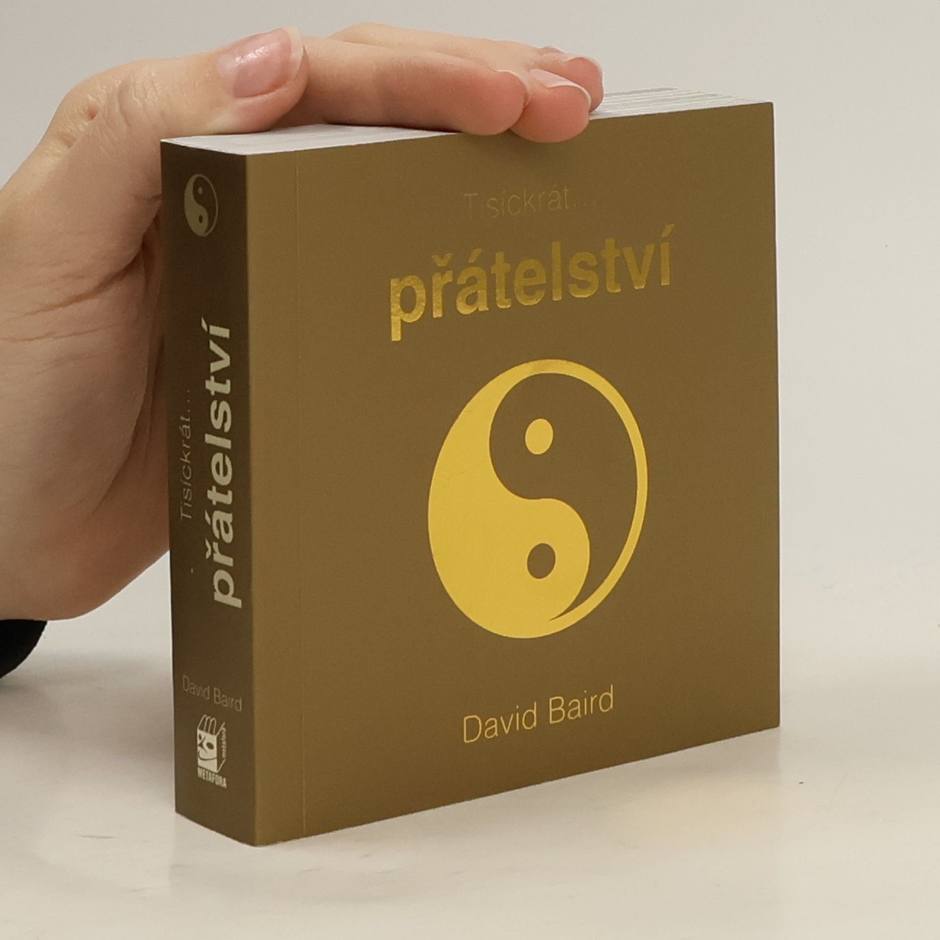 David Baird Tisíckrát... přátelství