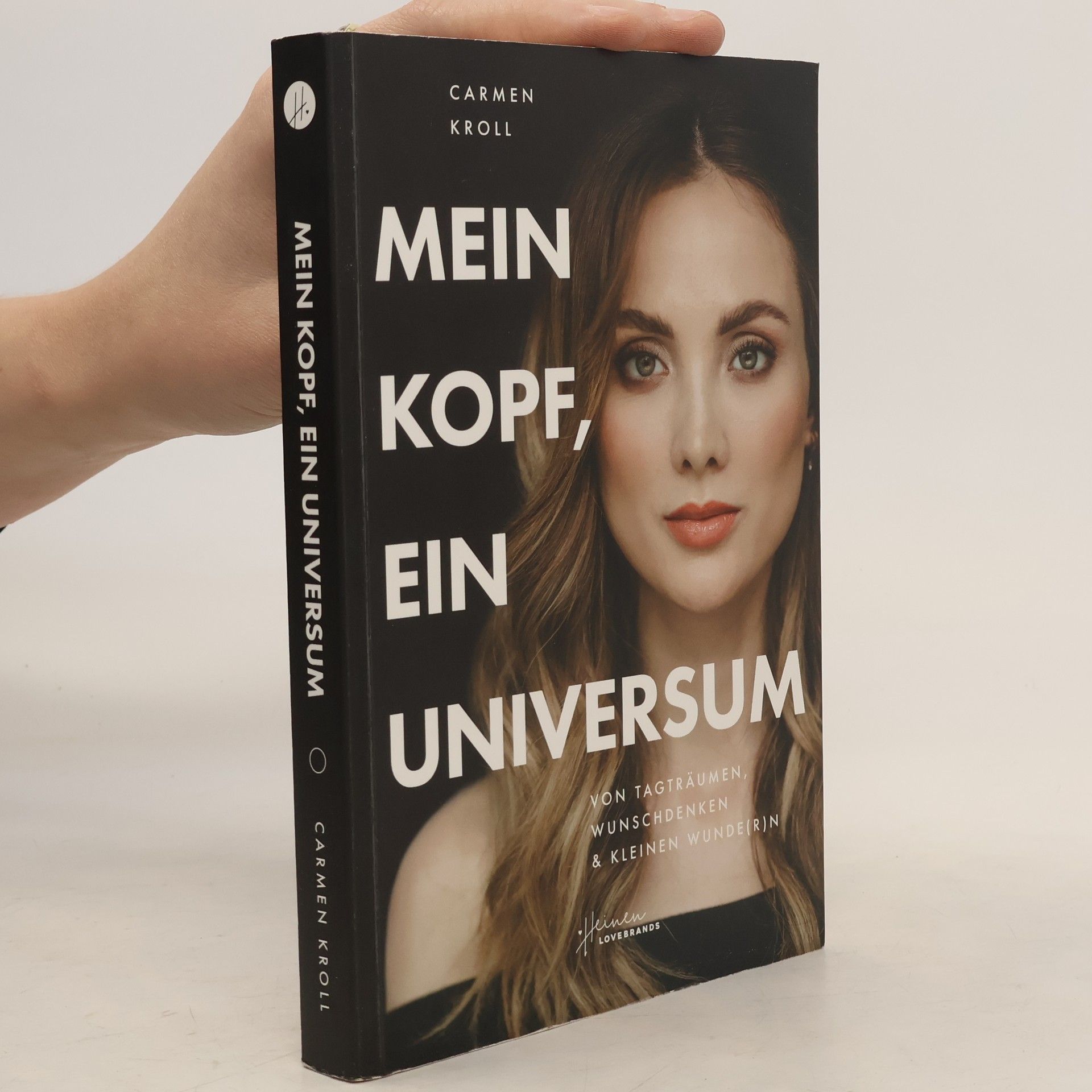 Carmen Kroll Mein Kopf, ein Universum