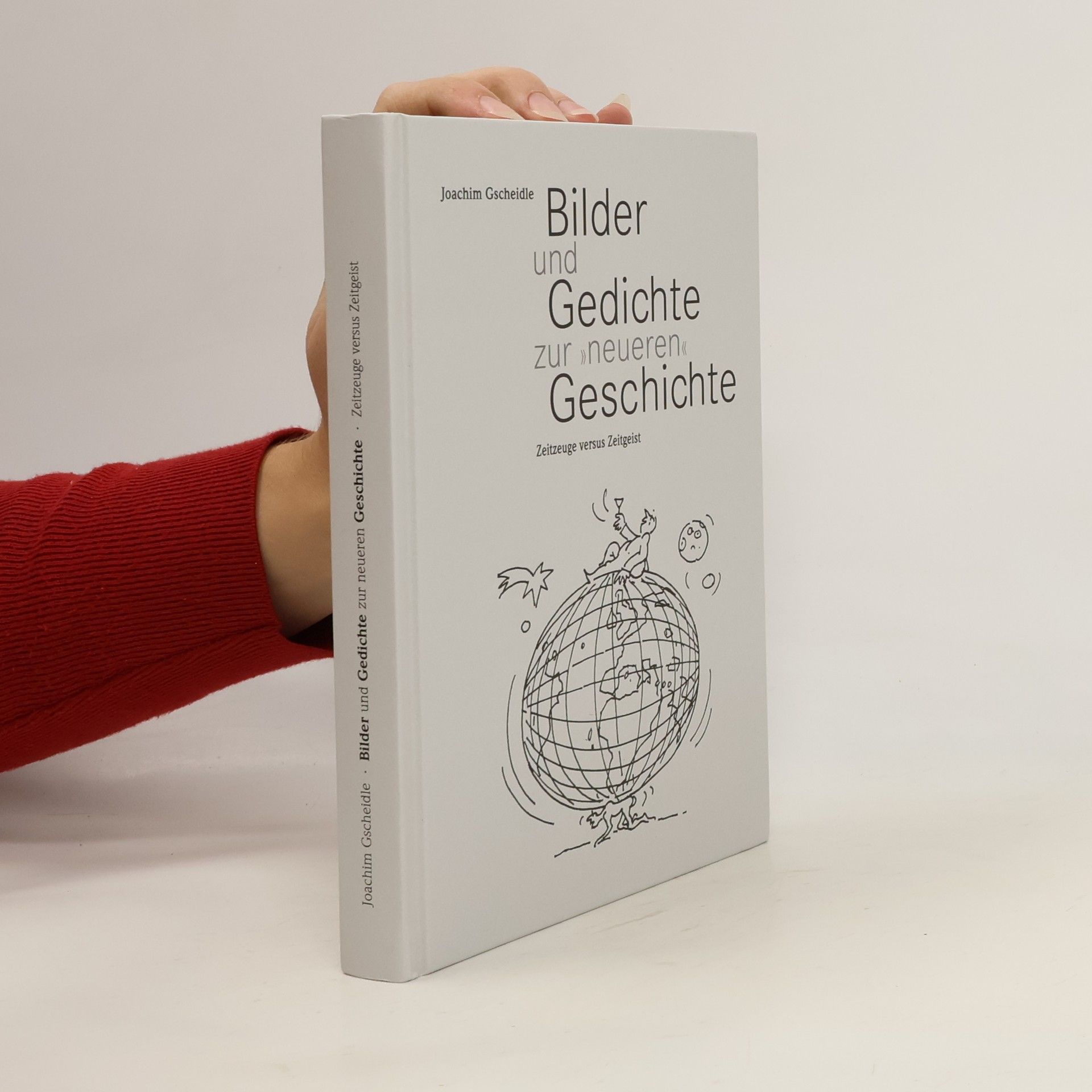 Joachim Gscheidle Bilder und Gedichte zur "neueren" Geschichte