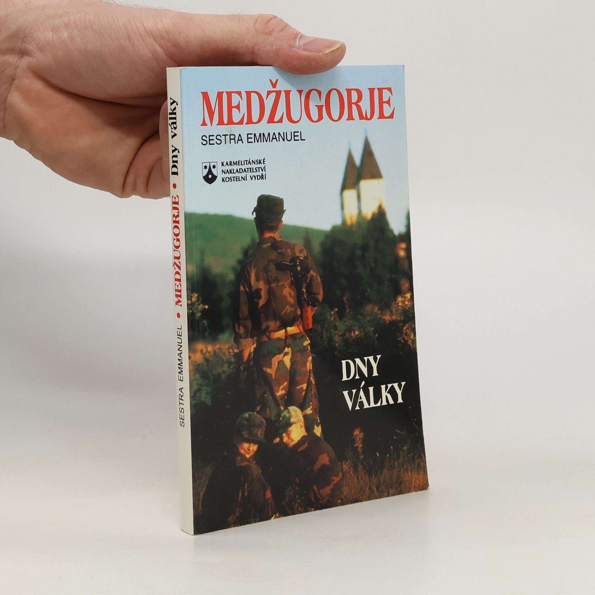 Emmanuel Medžugorje - dny války