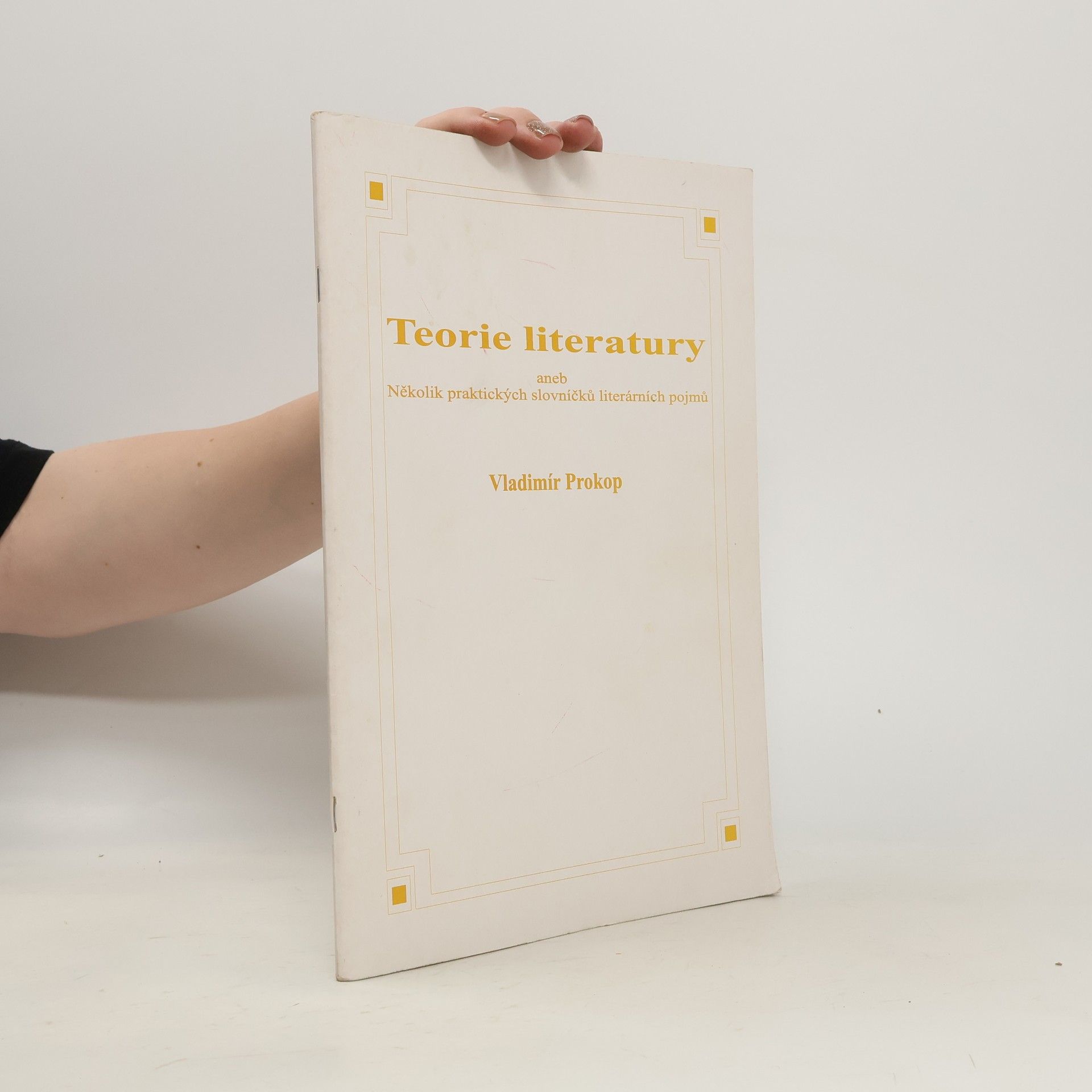 Vladimír Prokop Teorie literatury aneb Několik praktických slovníčků literárních pojmů