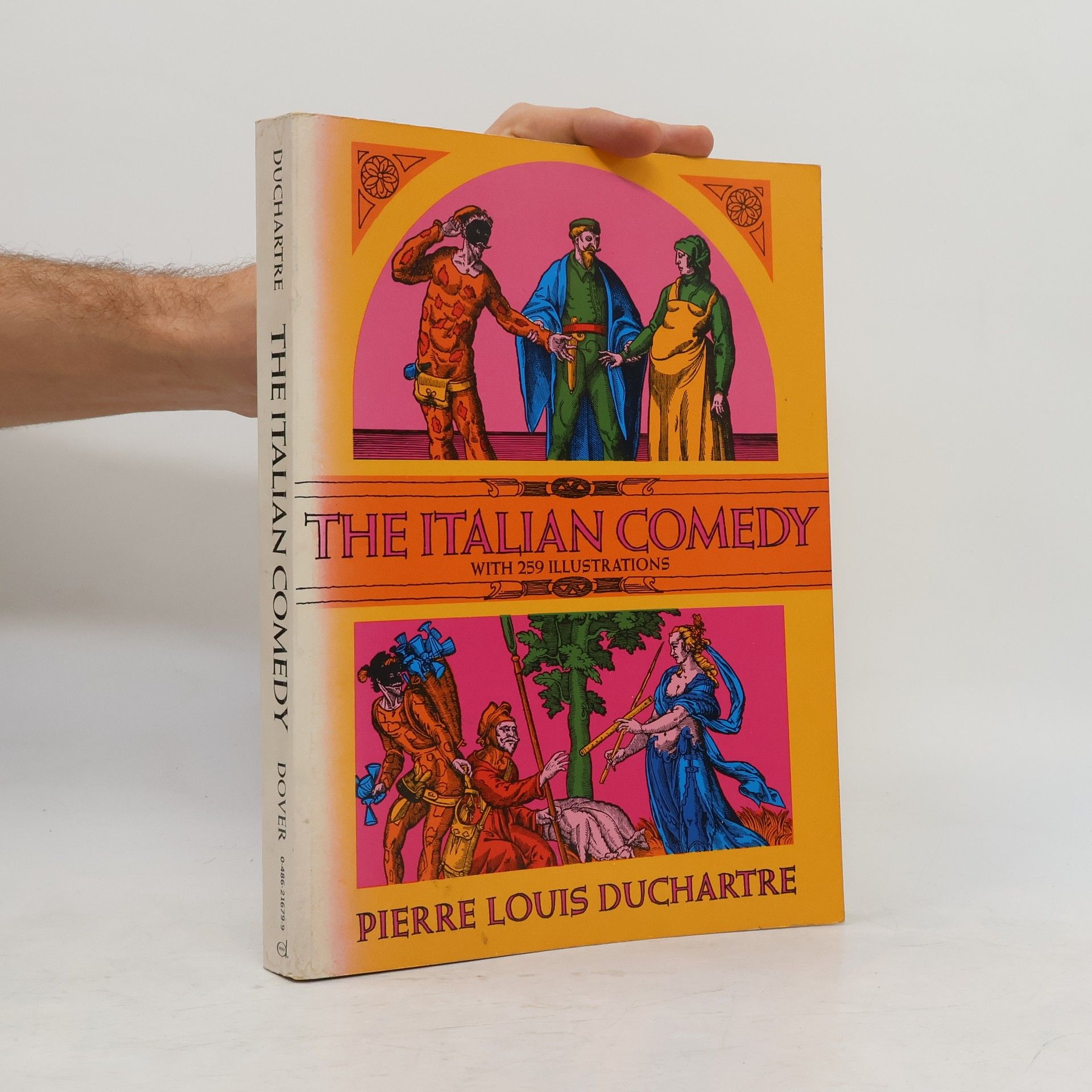 Pierre Louis Duchartre The Italian Comedy with 259 Illustrations