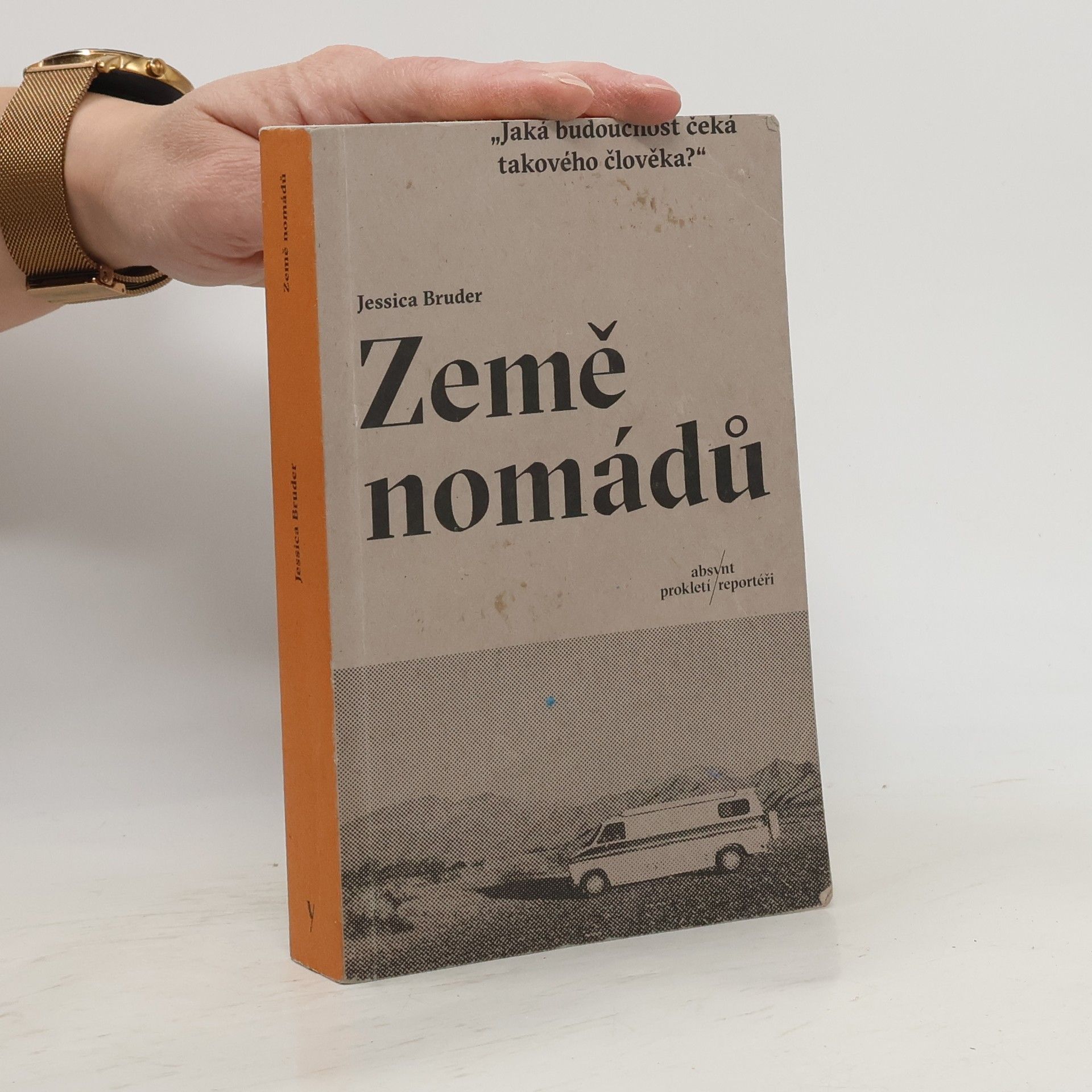 Jessica Bruder Země nomádů