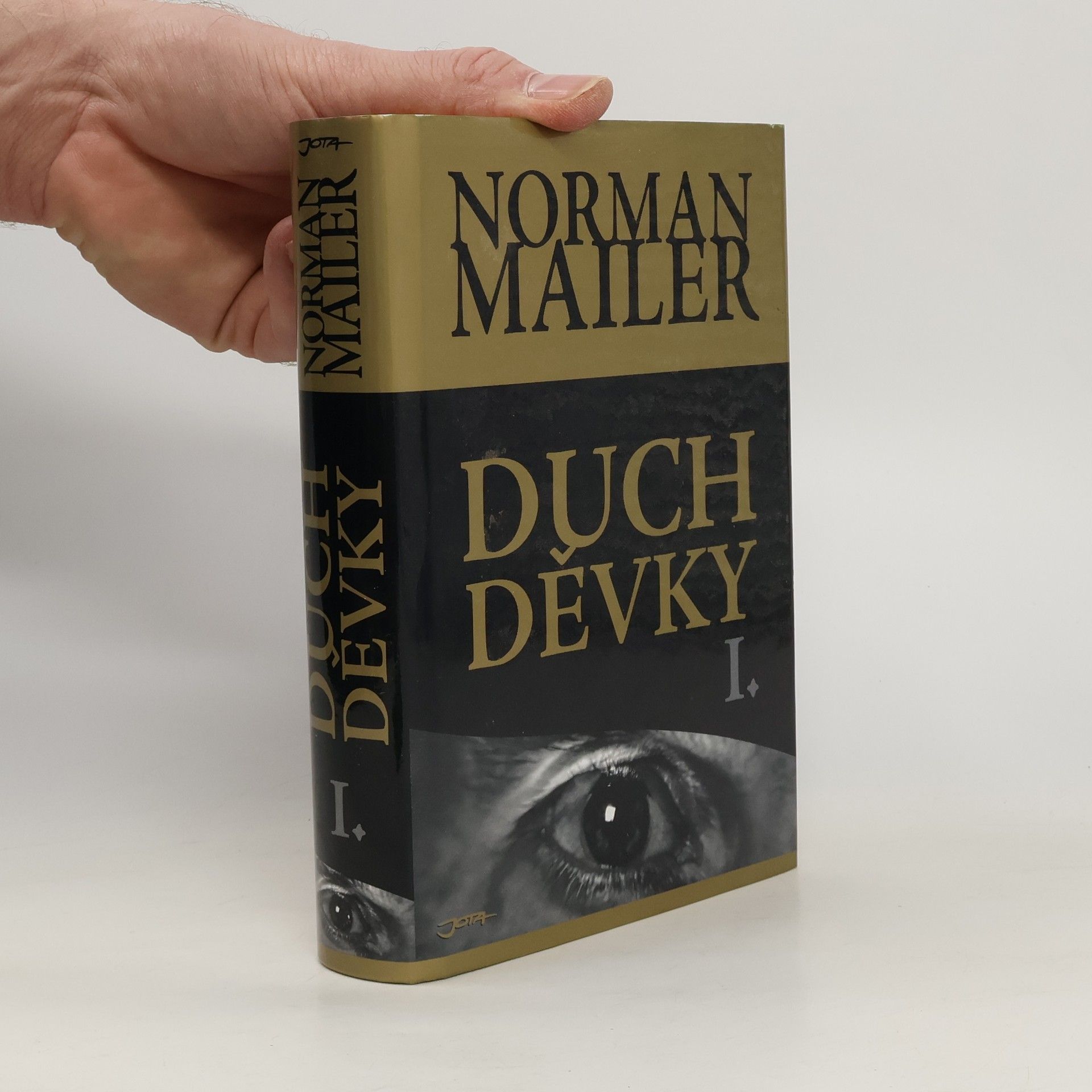 Norman Mailer Duch děvky. 1. díl