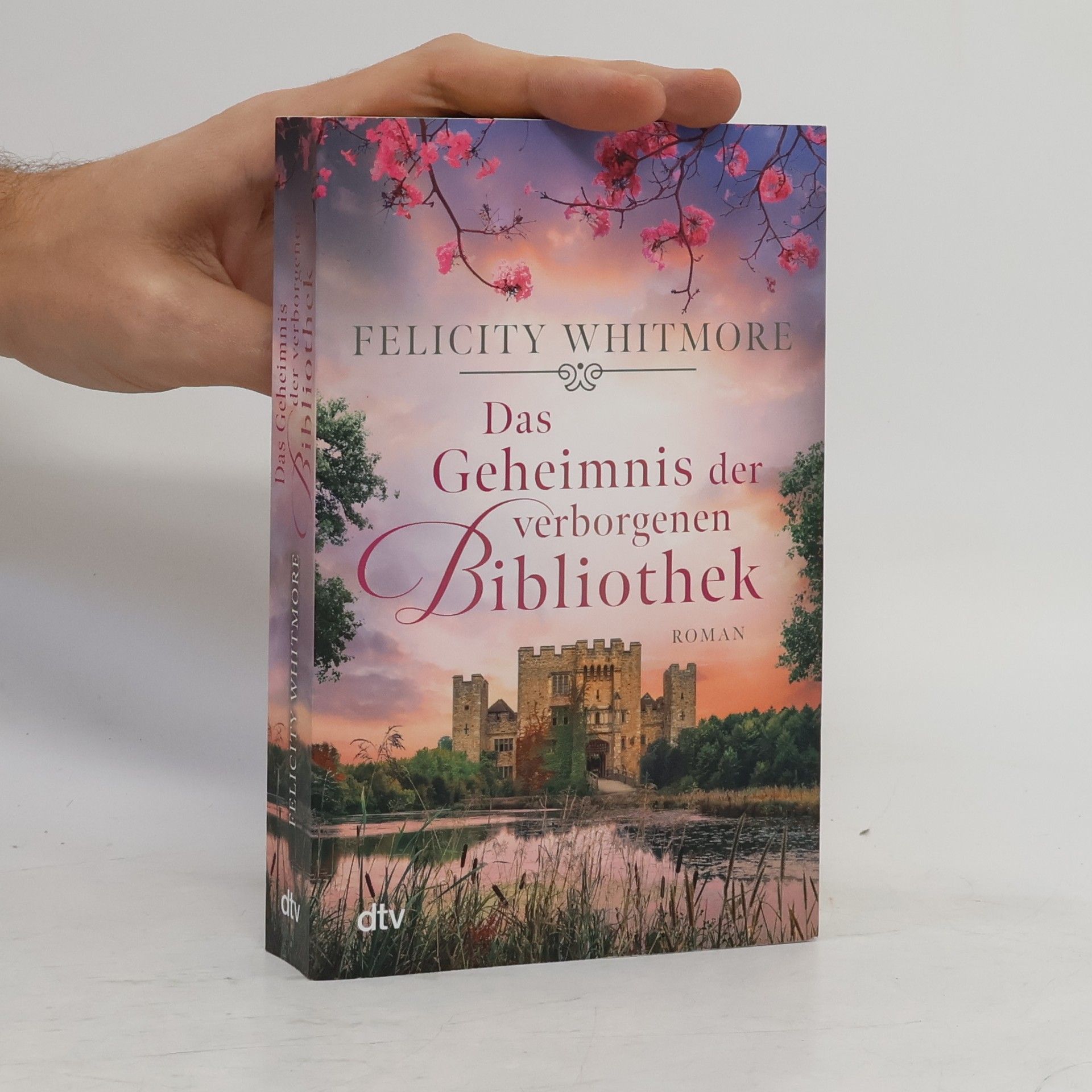 Felicity Whitmore Das Geheimnis der verborgenen Bibliothek