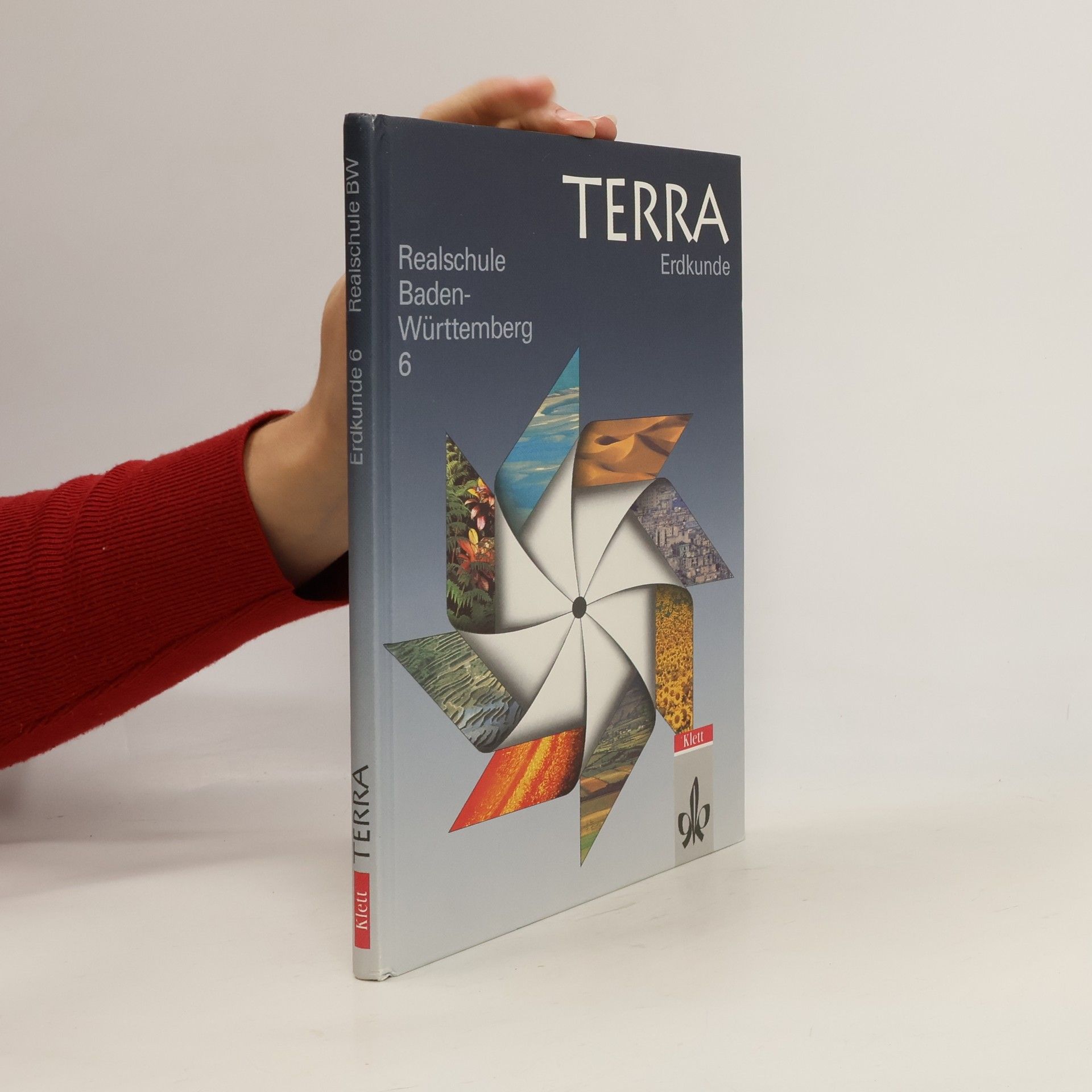 Various authors Terra - Erdkunde Realschule Baden-Württemberg