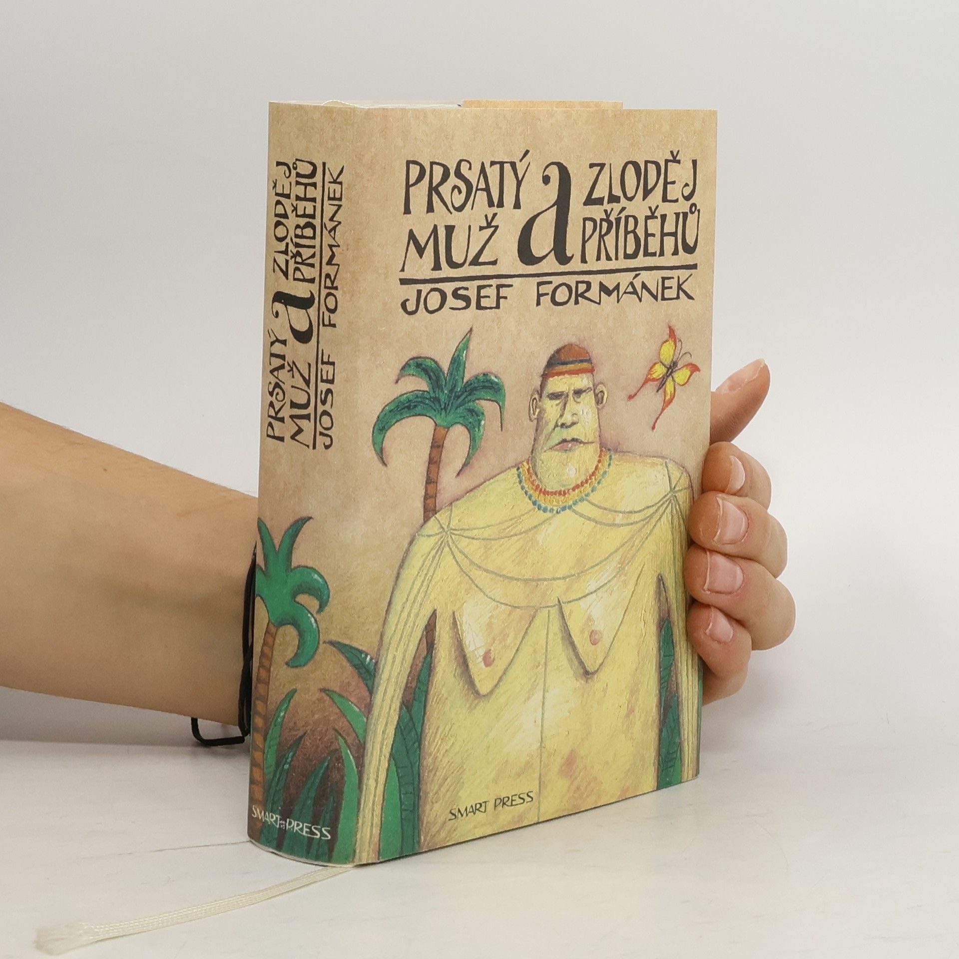 Josef Formánek Prsatý muž a zloděj příběhů