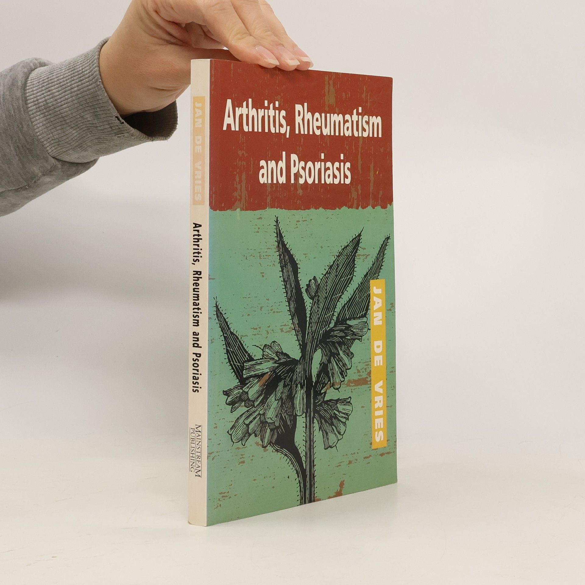 Arthritis, Rheumatism and Psoriasis