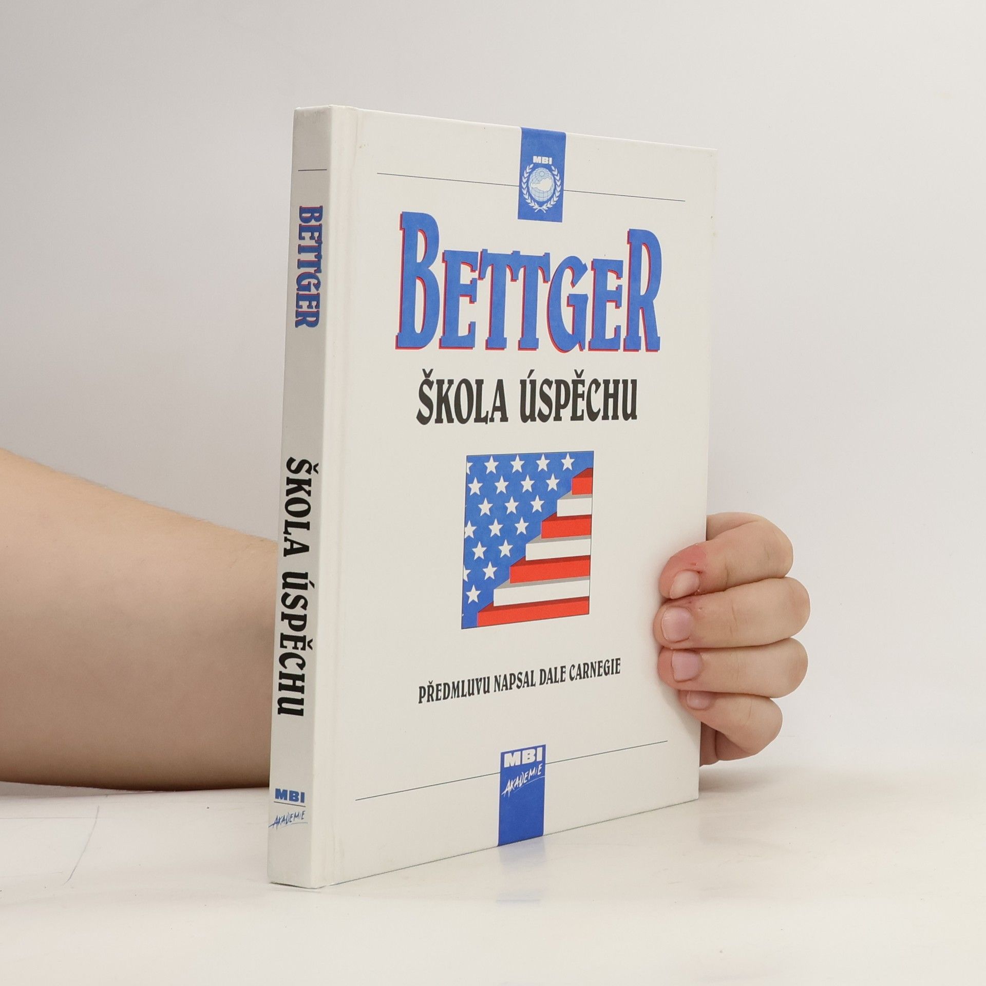 Frank Bettger Škola úspěchu