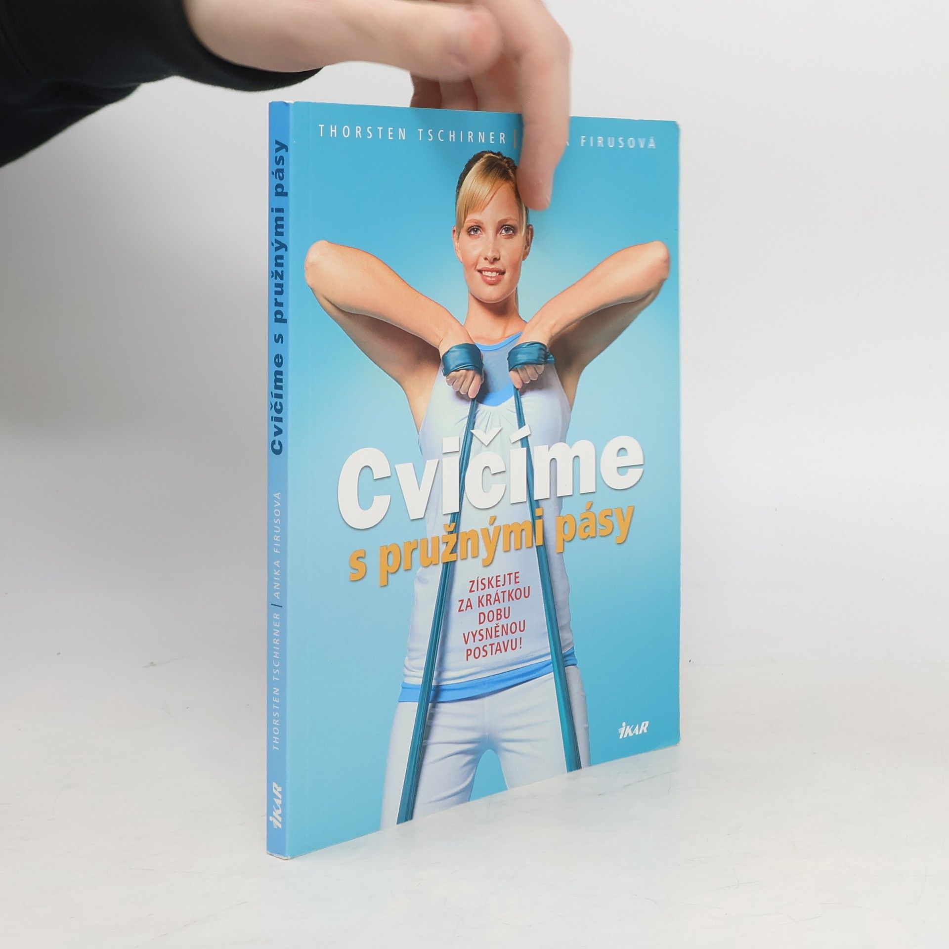Anika Firus Cvičíme s pružnými pásy