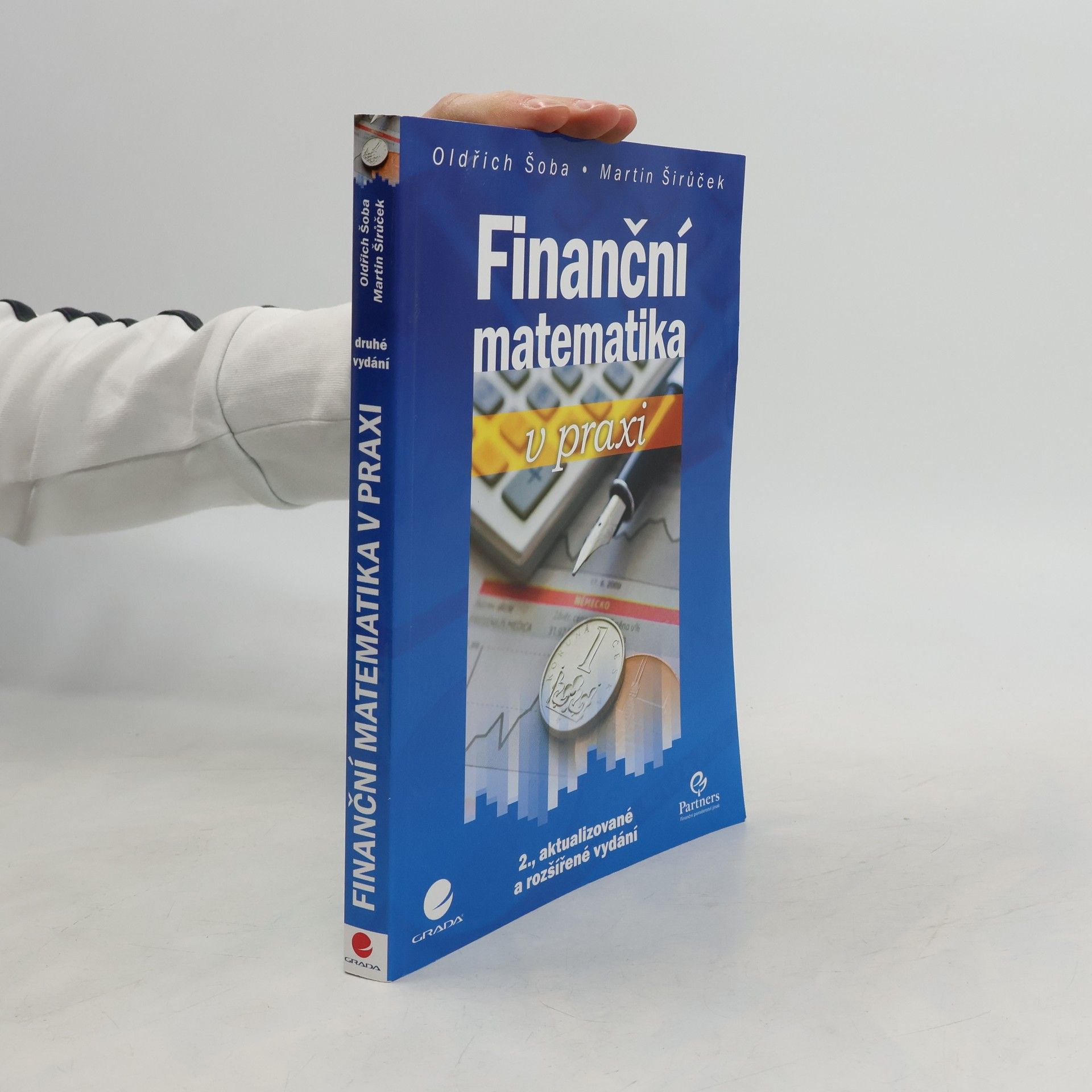 Oldřich Šoba Finanční matematika v praxi
